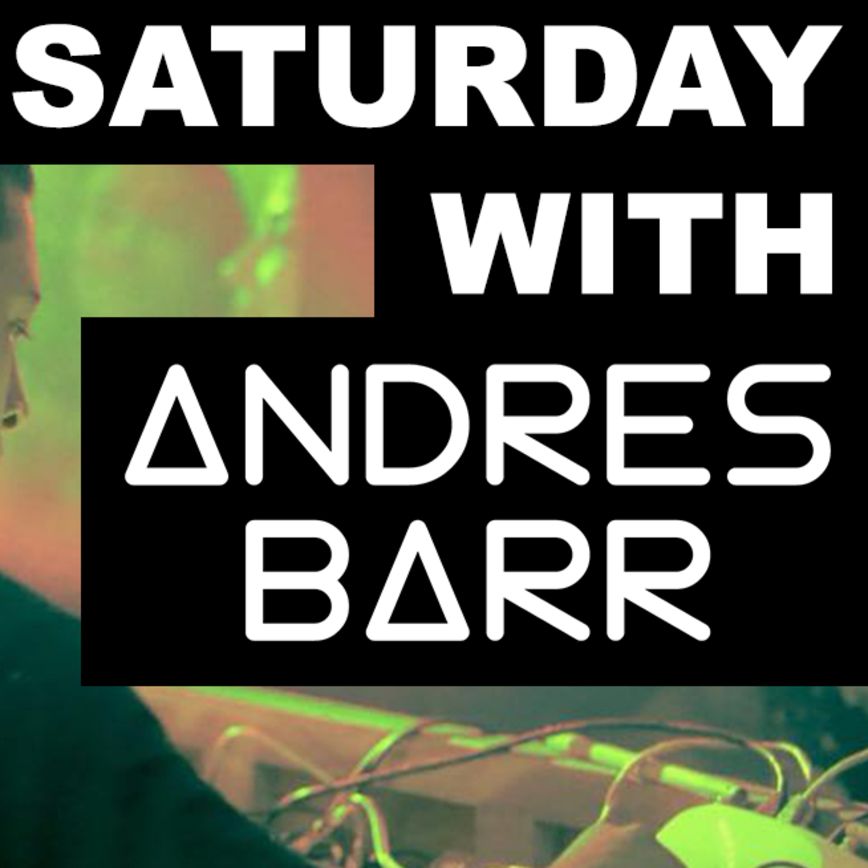SATURDAY with ANDRES BARR #livestream on Youtube