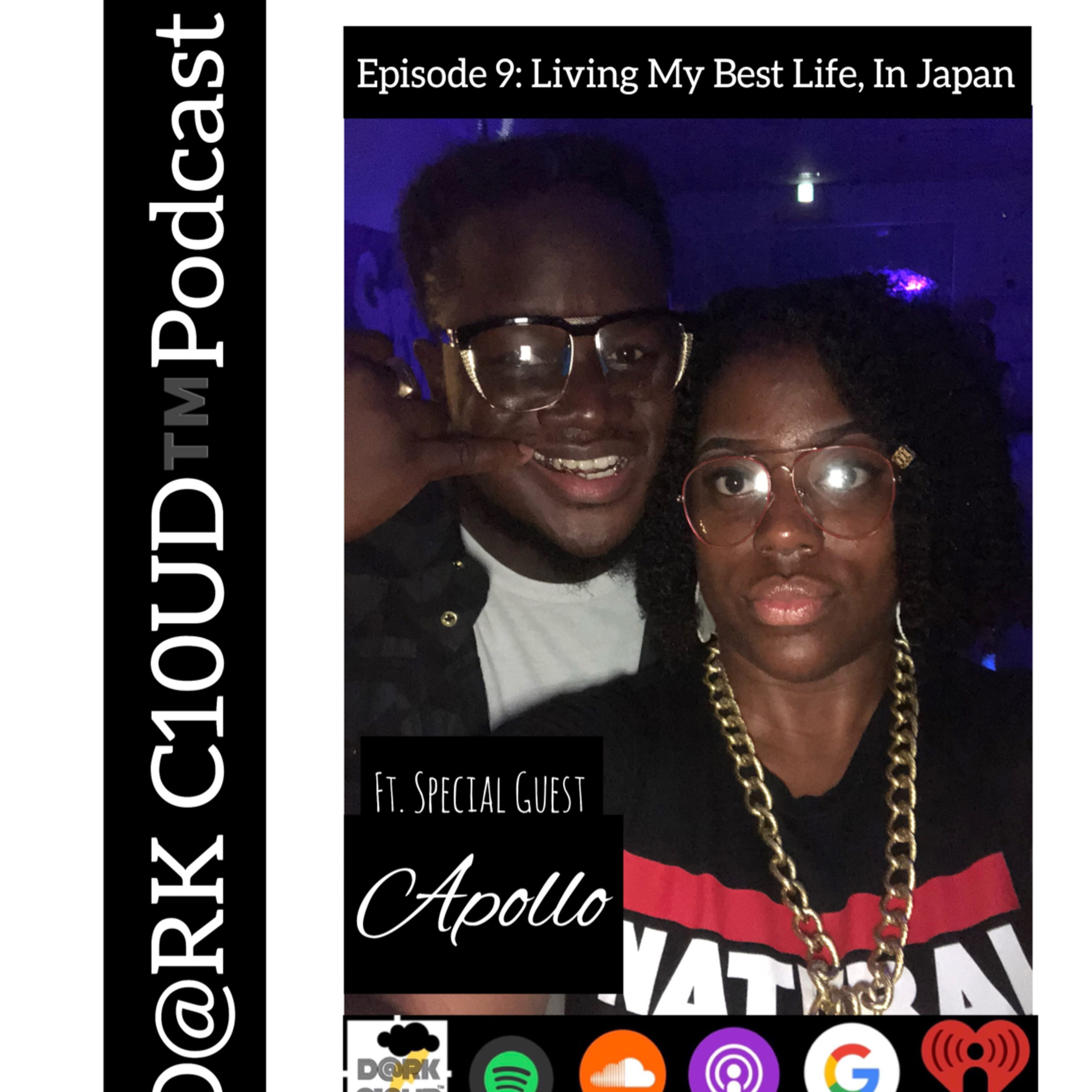 Episode 9: Living My Best Life, In Japan