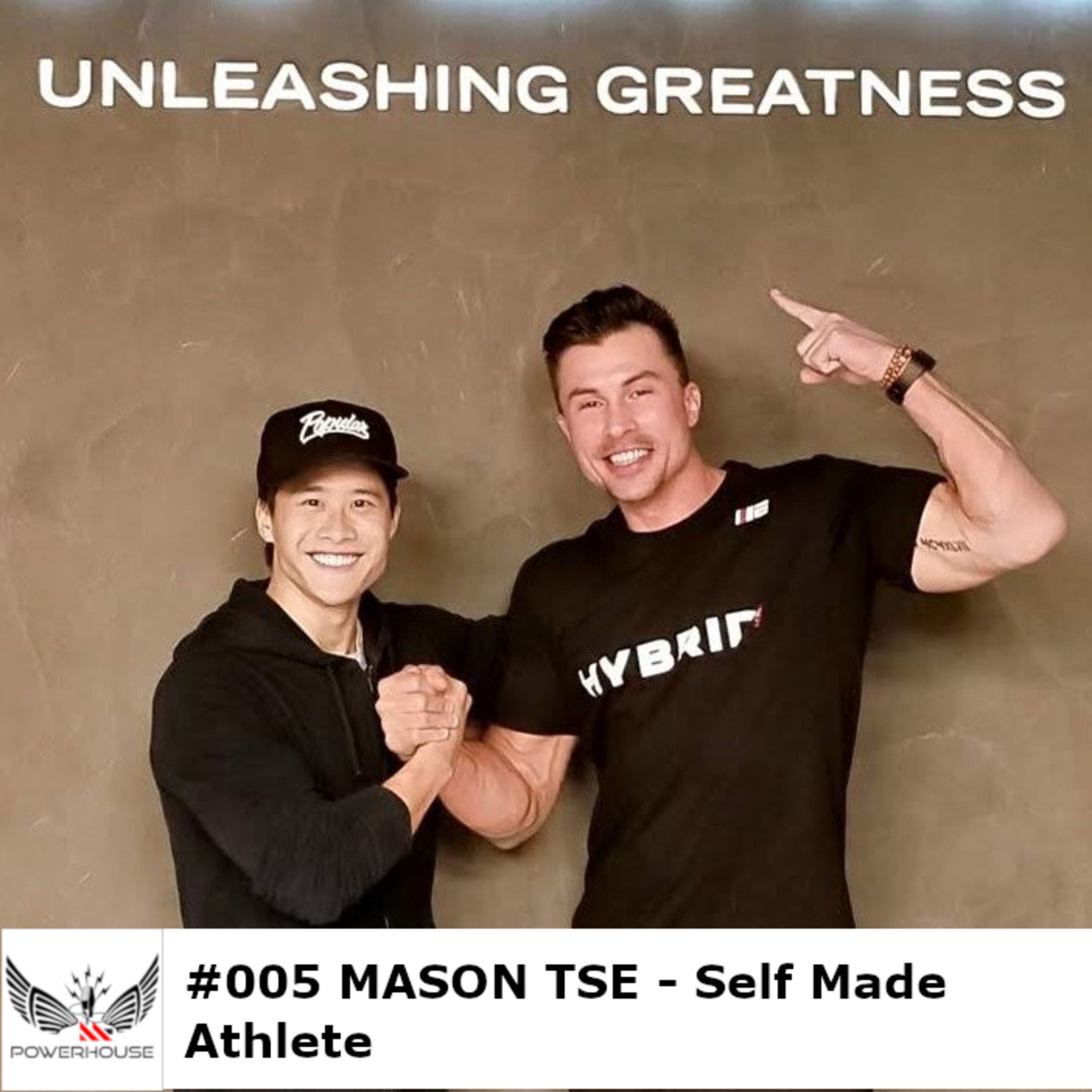 #005 MASON TSE - Self Made Athlete