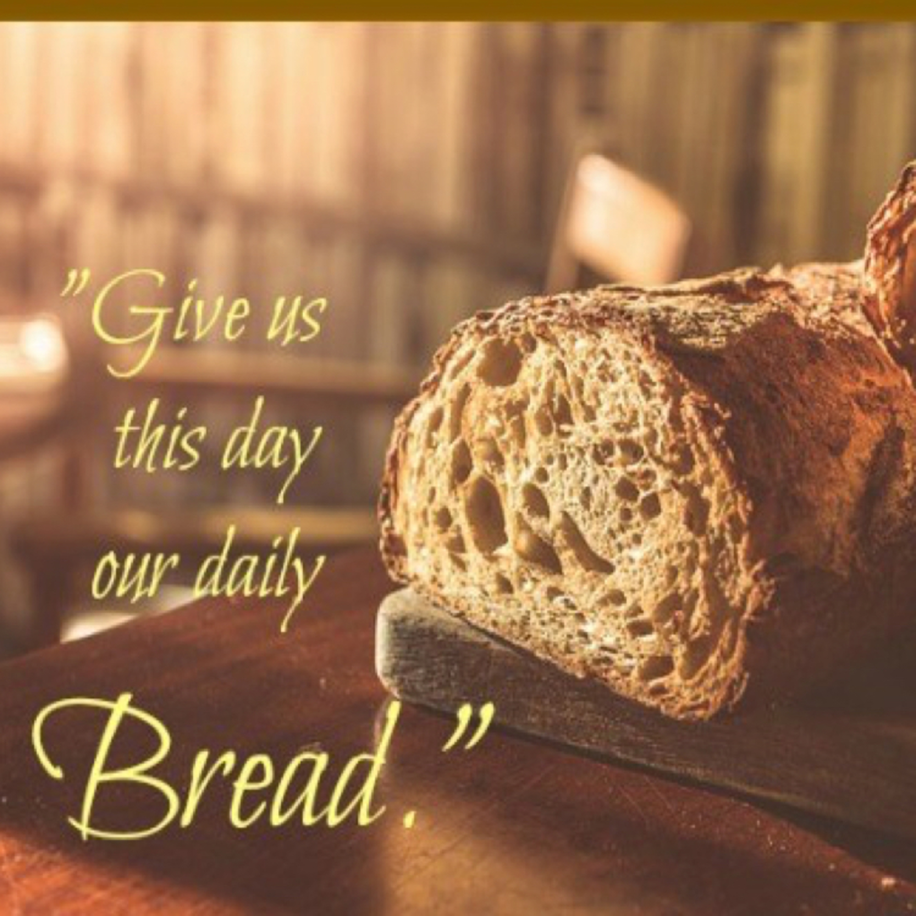 Daily Bread: Episode 35