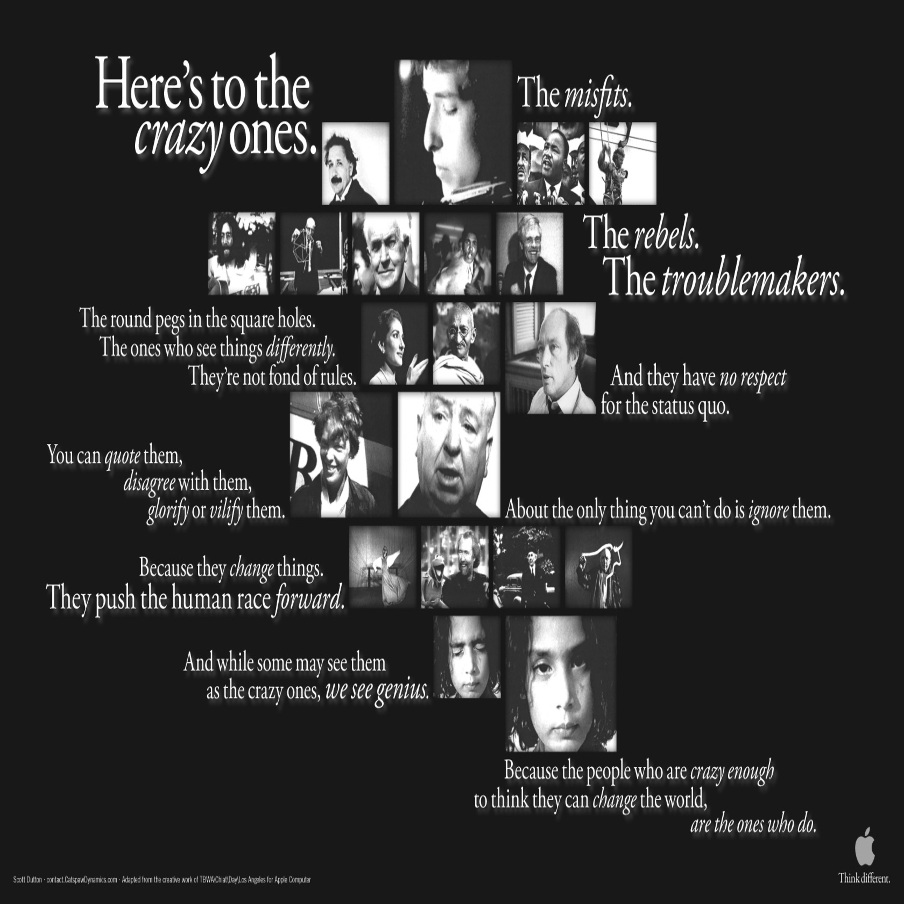 Here's to the crazy ones...