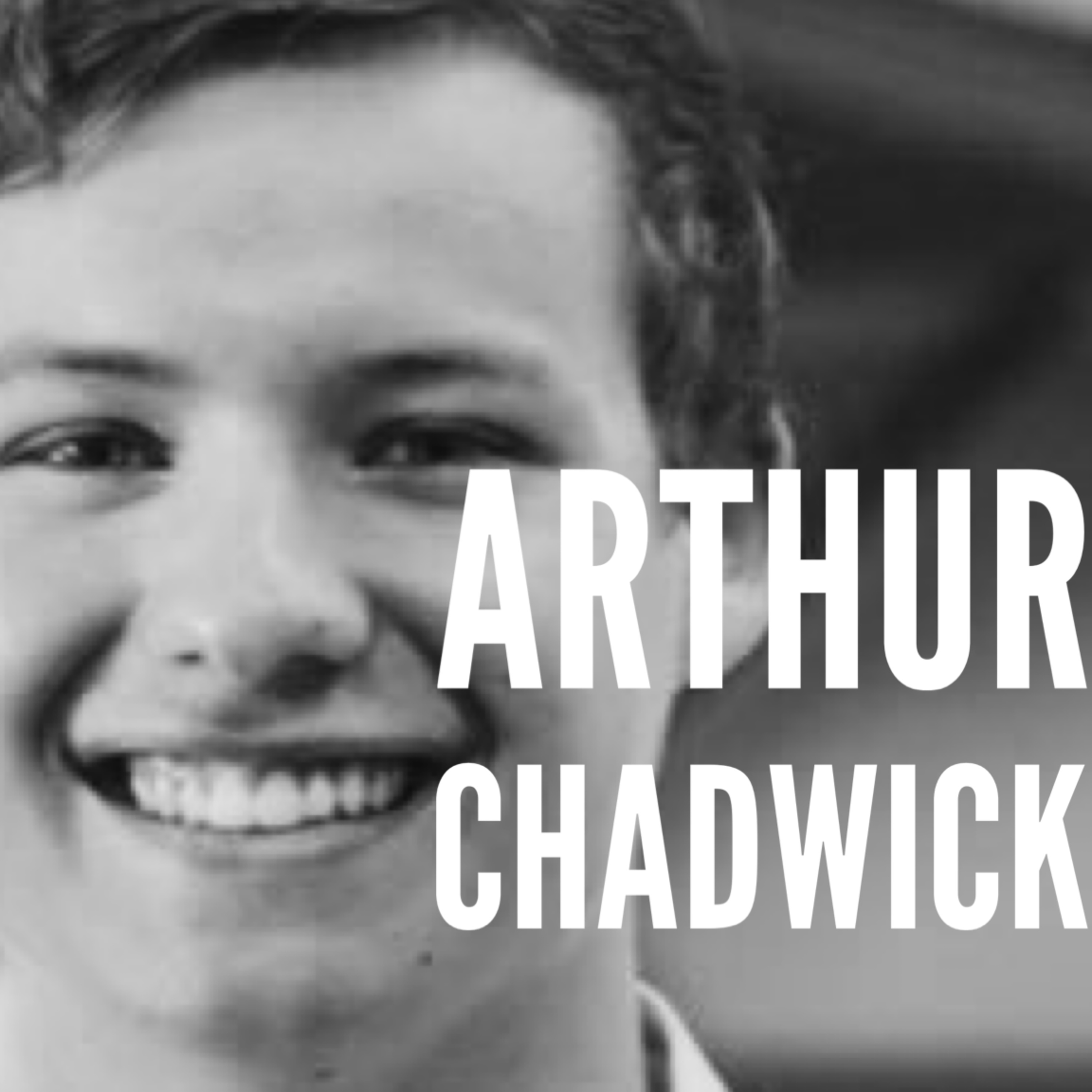 Season 2, Episode 3 - Arthur Chadwick