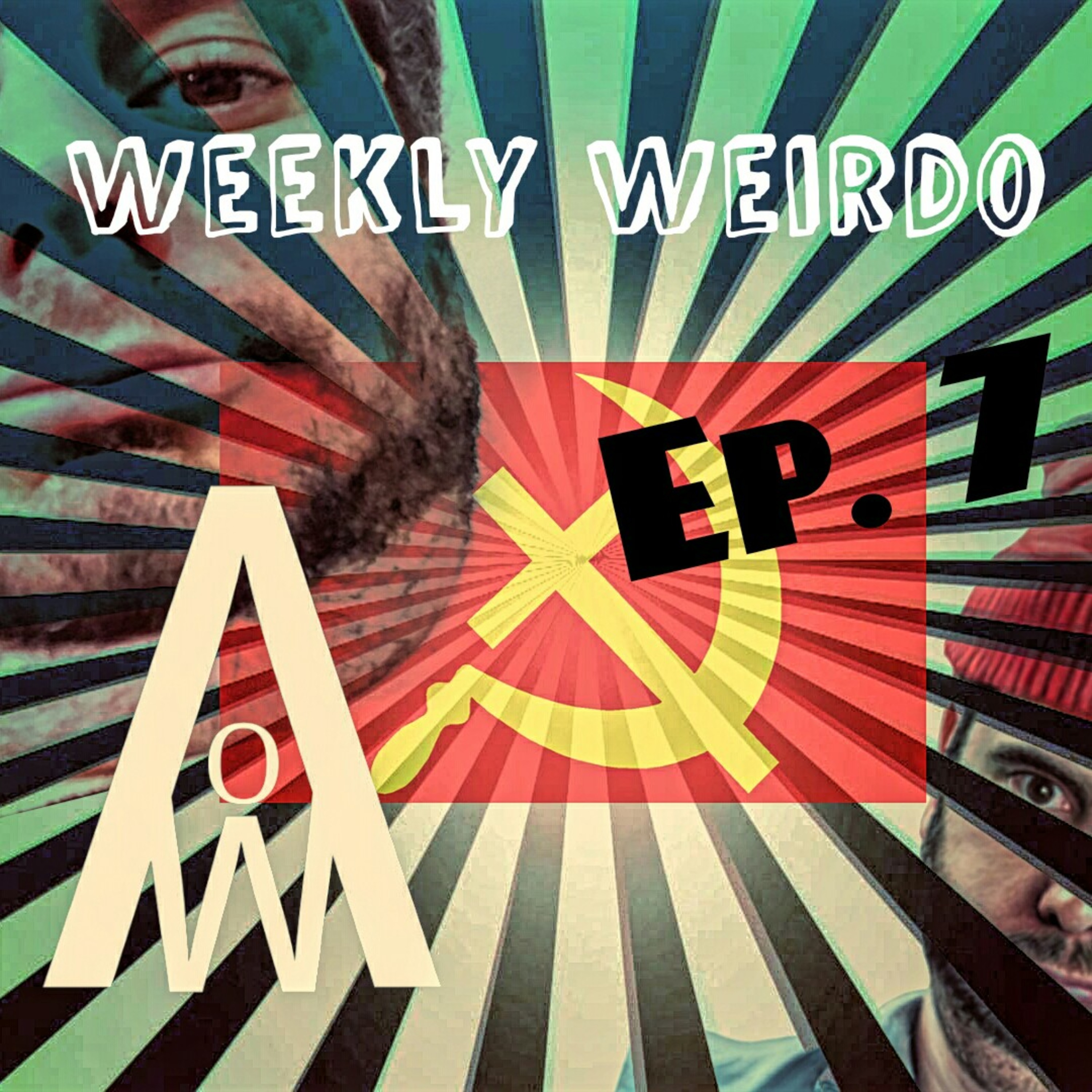 #WeeklyWeirdoPodcast Ep. 7