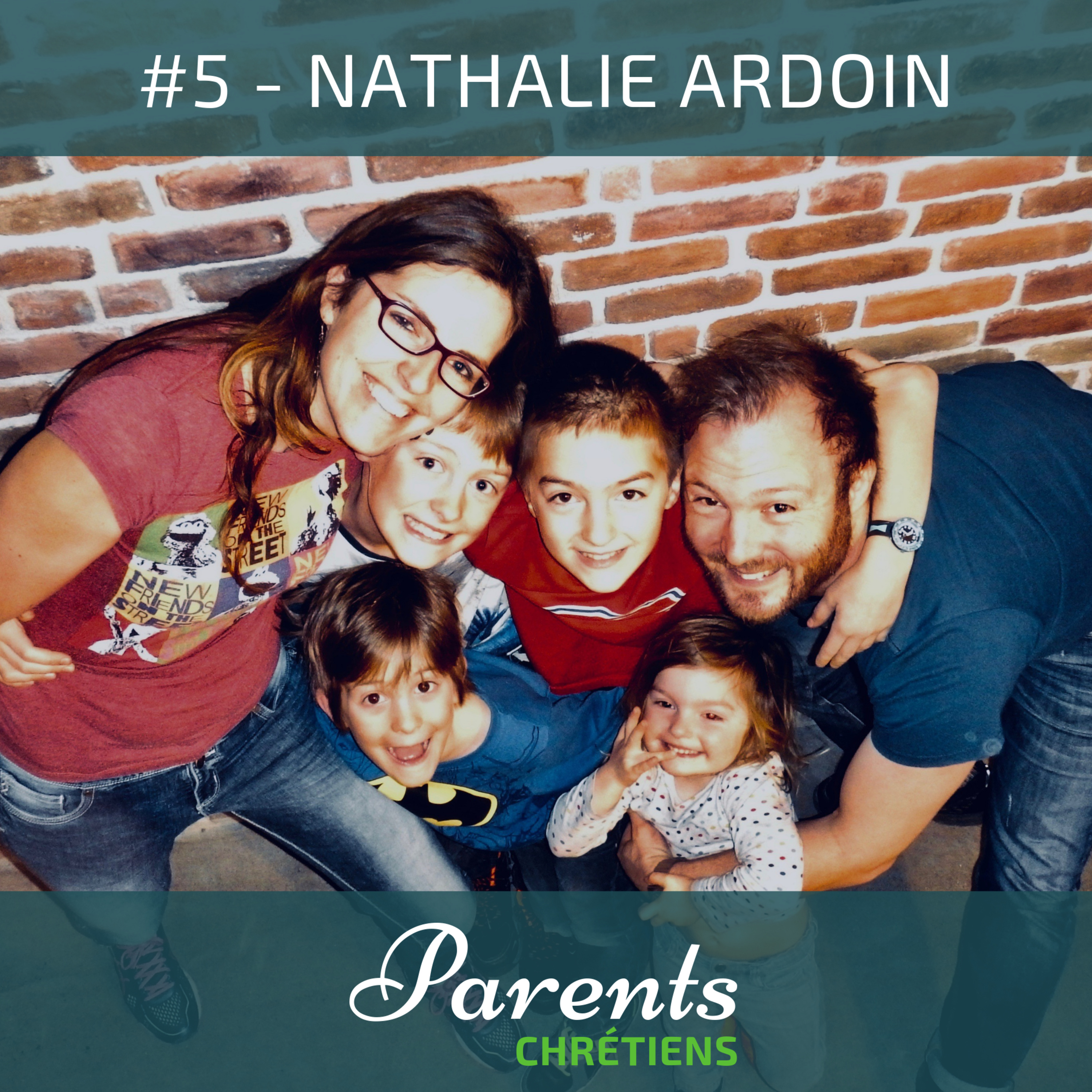 #5 - Nathalie Ardoin - Vivre la Mission en Famille