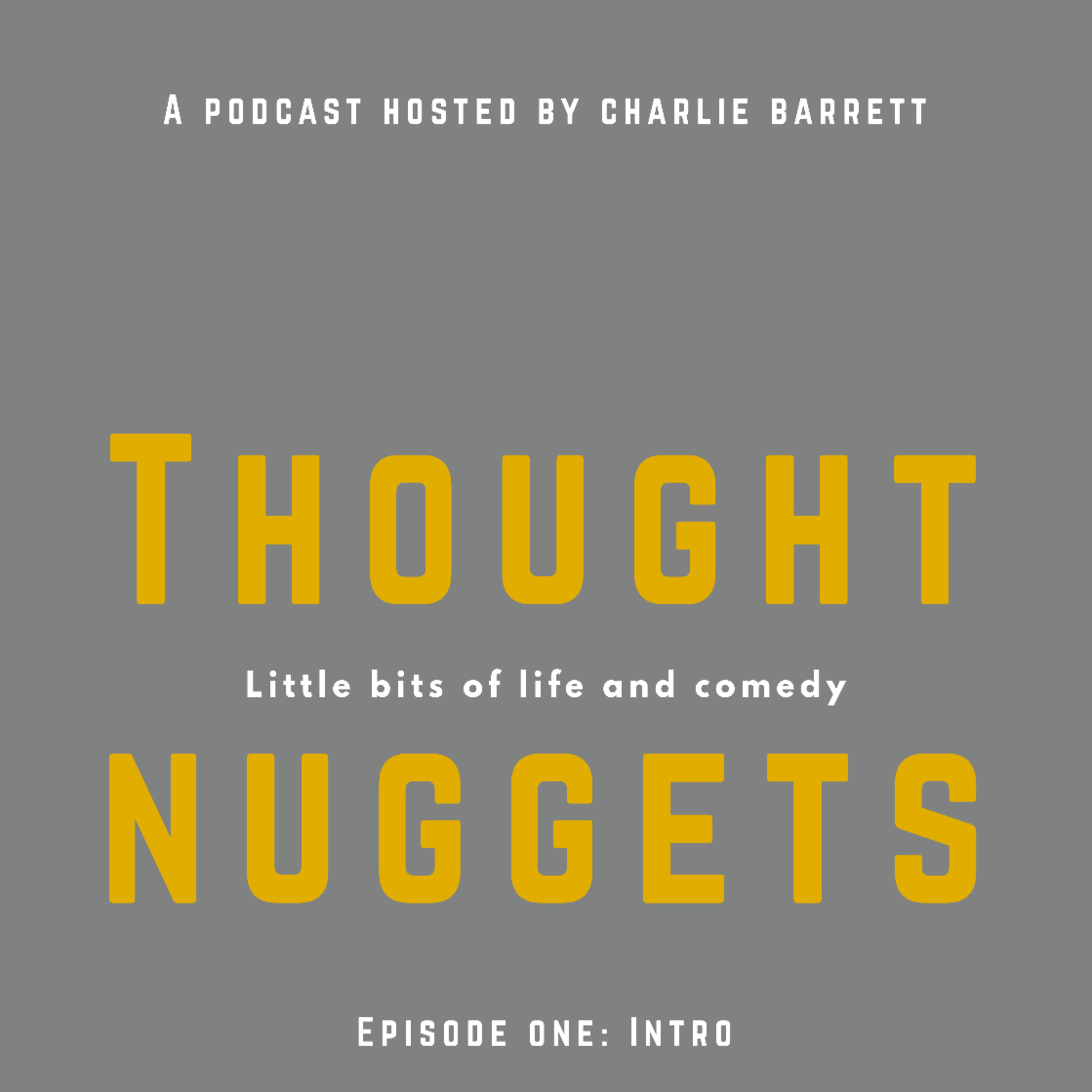 Episode one: Intro