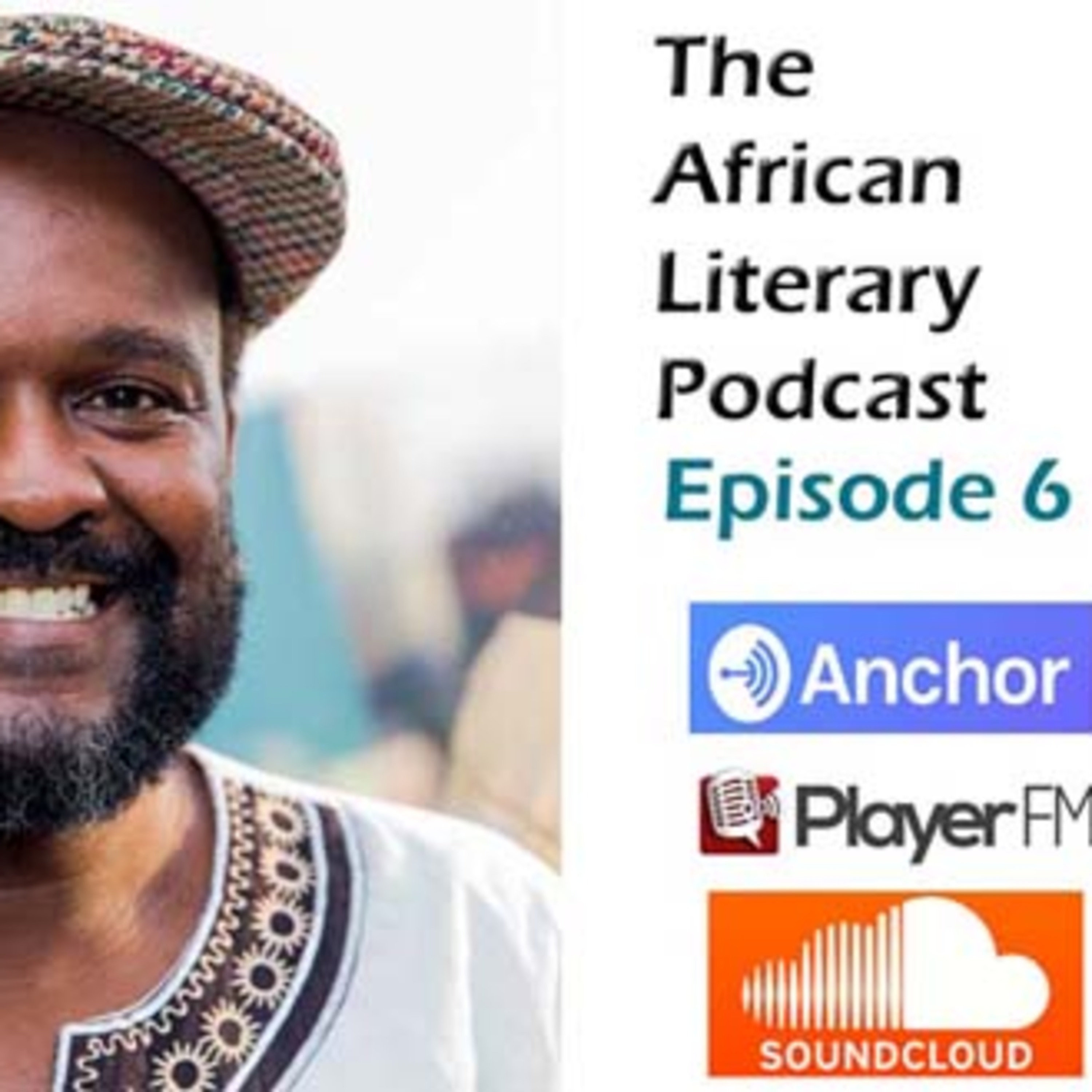African Literary Podcast Episode 6.