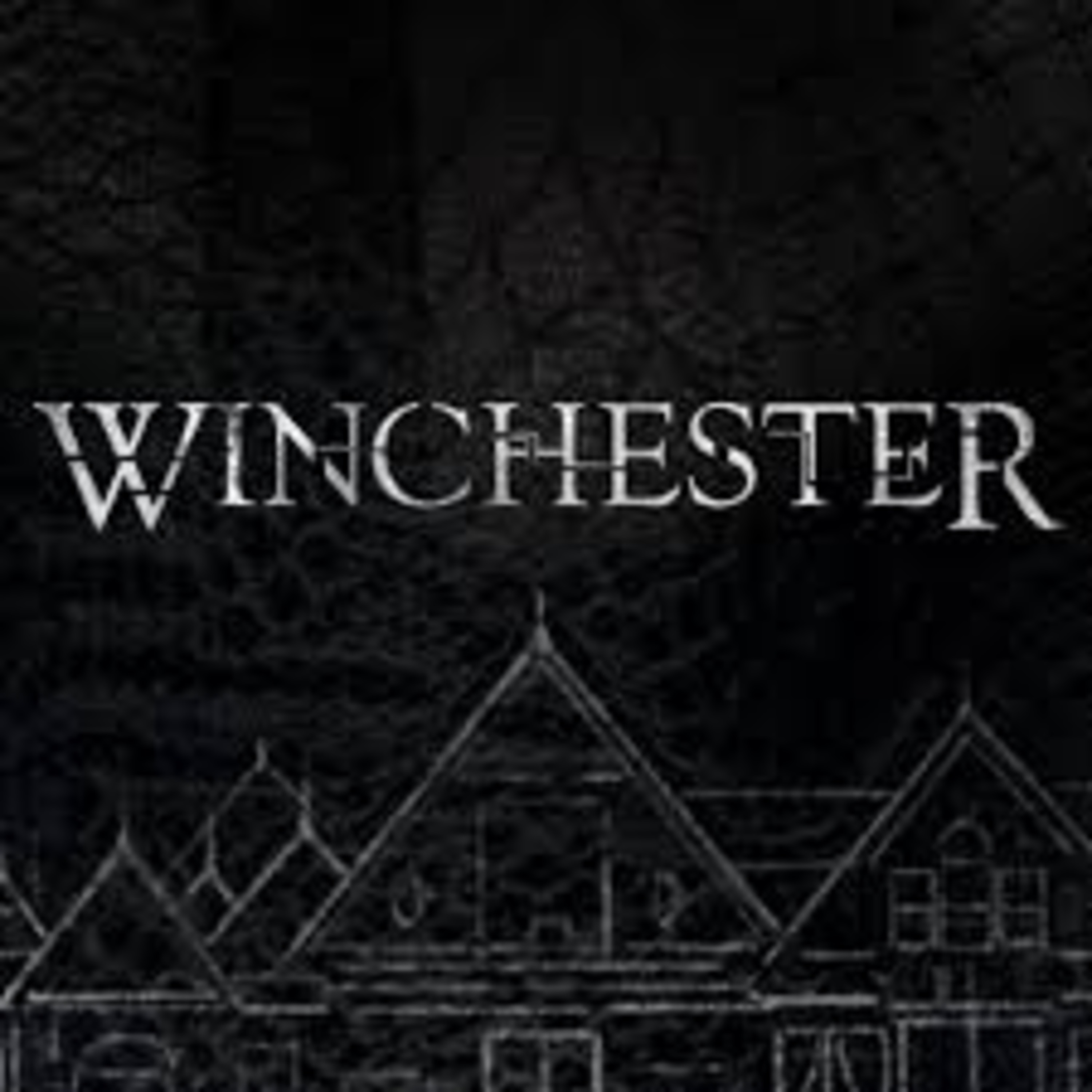 Episode 74 - Winchester
