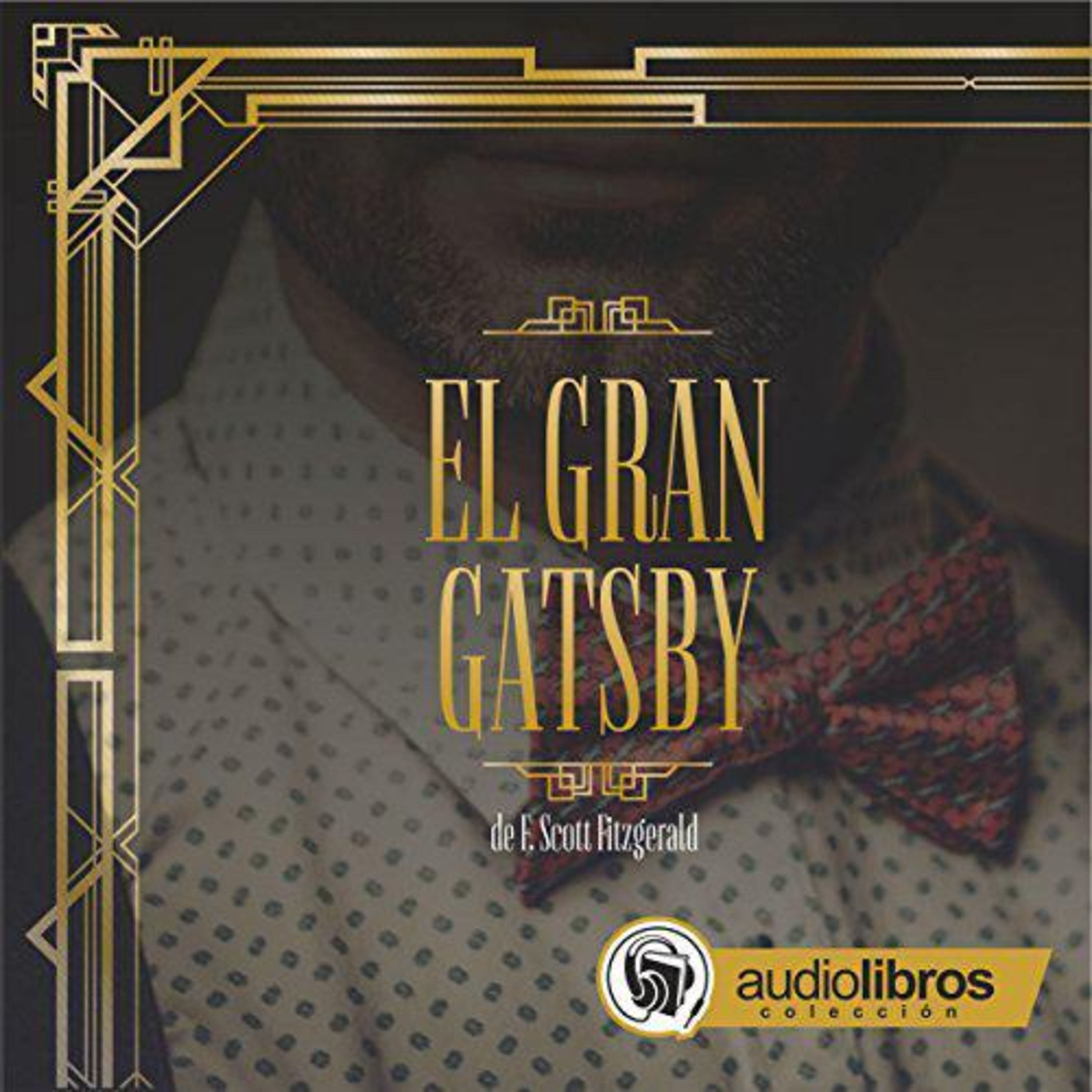 【 AUDIOLIBRO 】️ El Gran Gatsby - F. Scott Fitzgerald