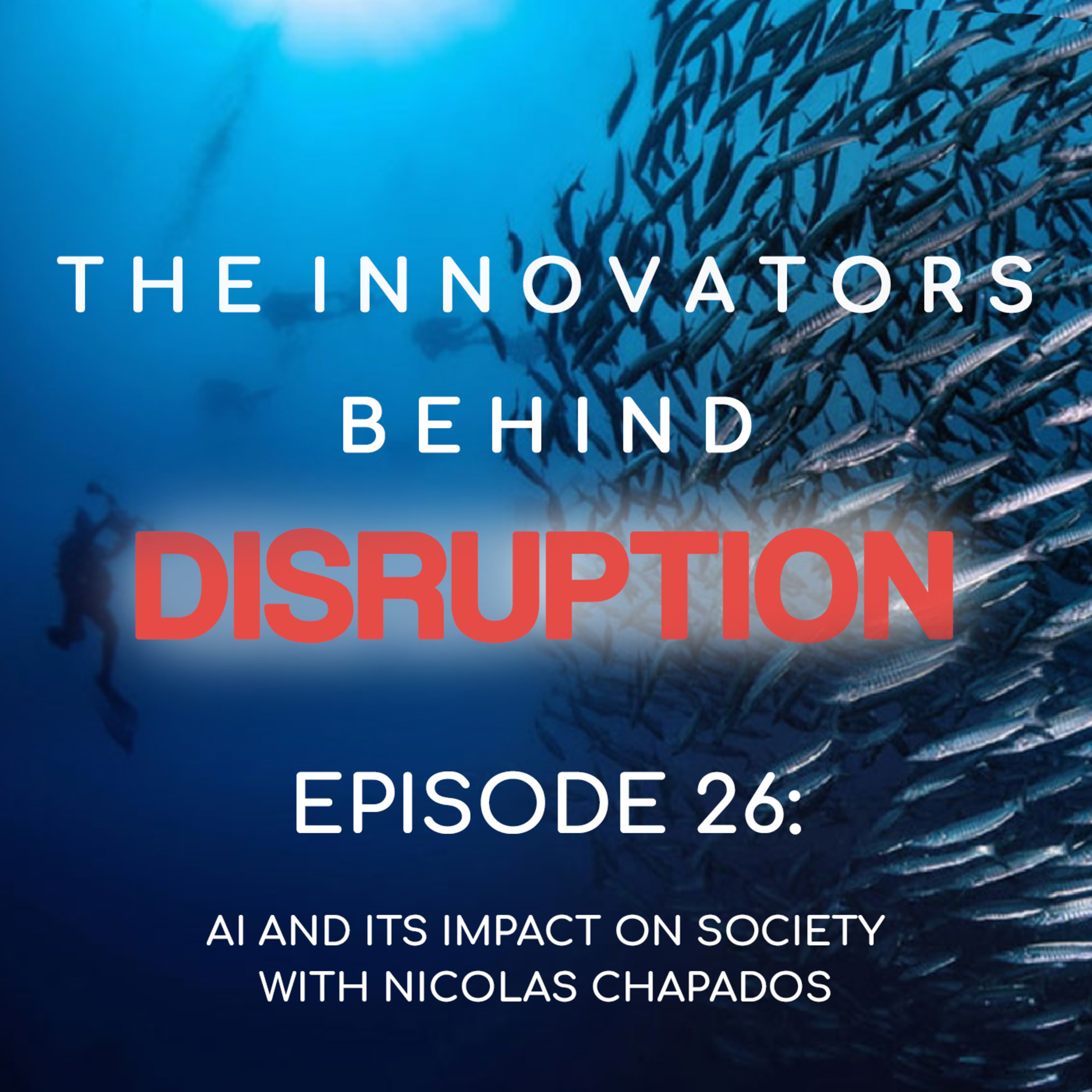 AI and Its Impact on Society with Nicolas Chapados