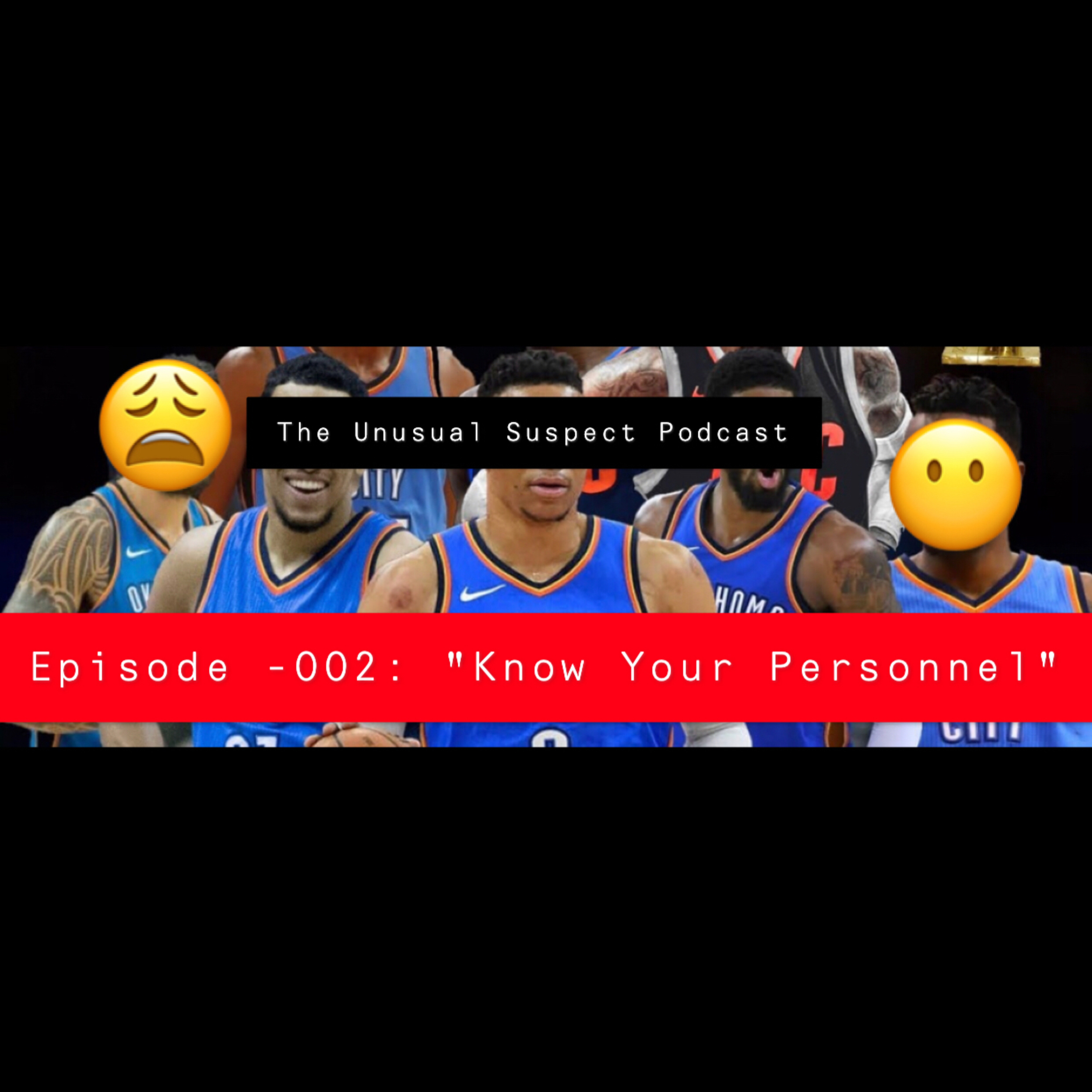 Know Your Personnel