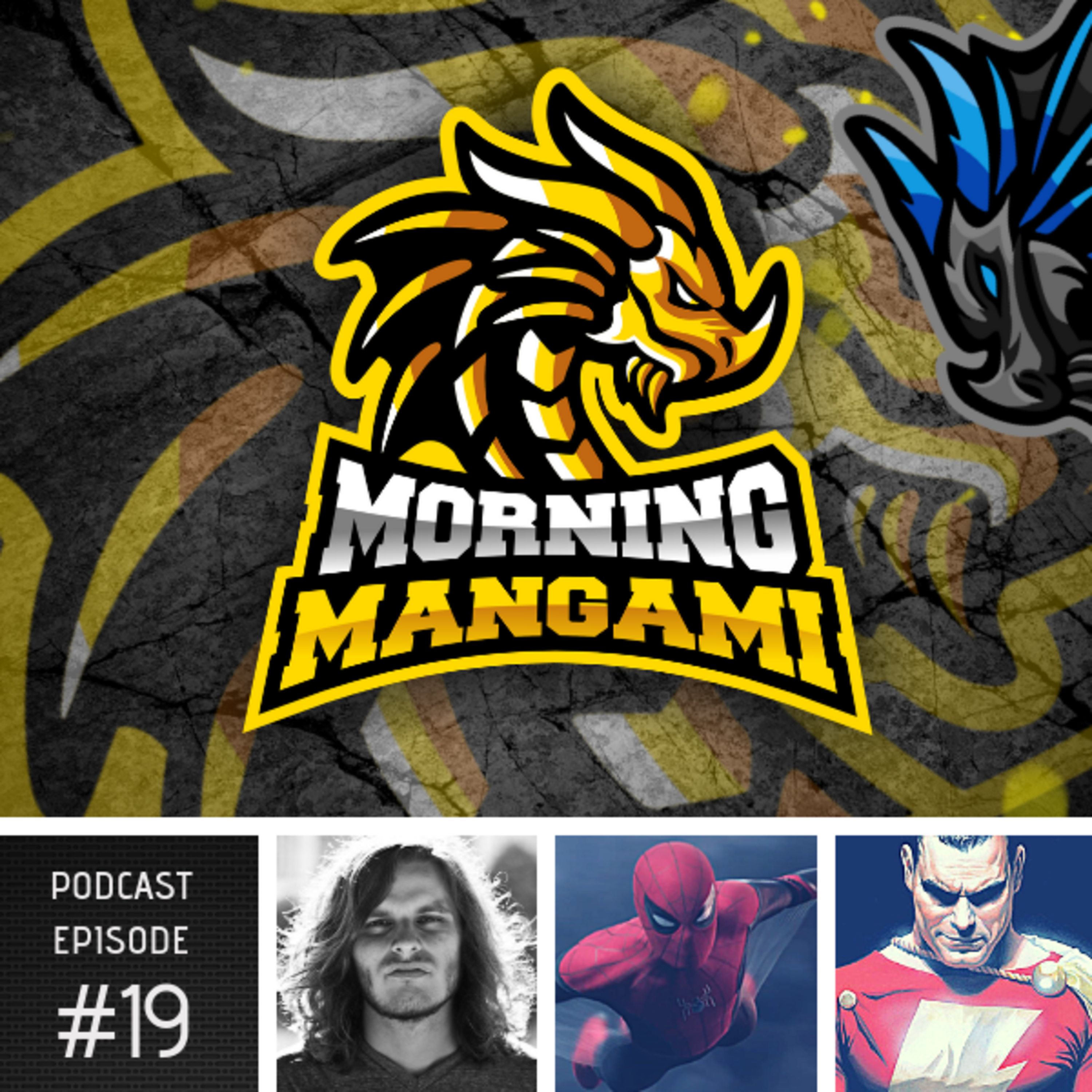 Ep. 19 - Super Hero Movies Galore