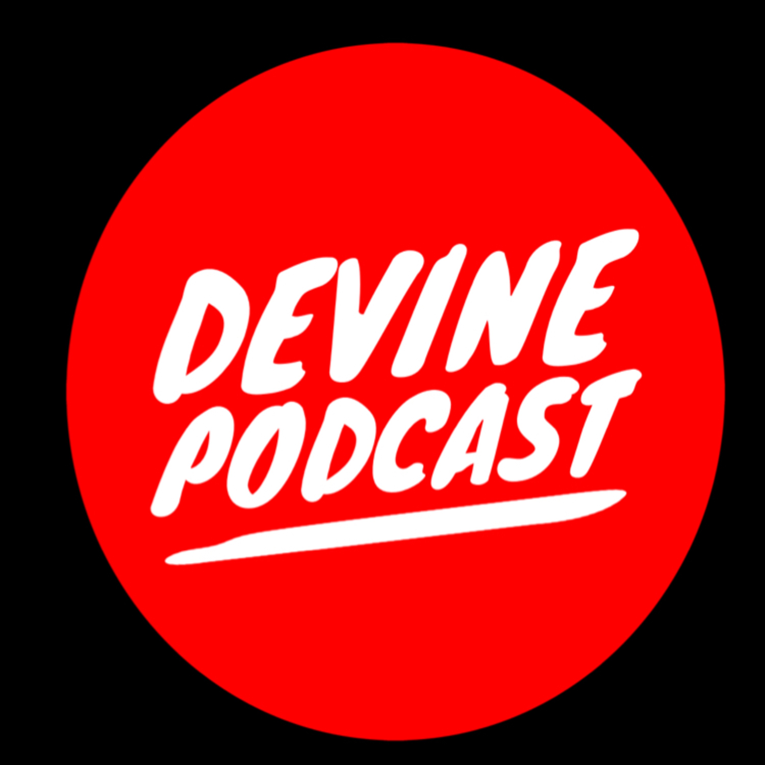 Devine Podcast Episode #1 "The Beginning"