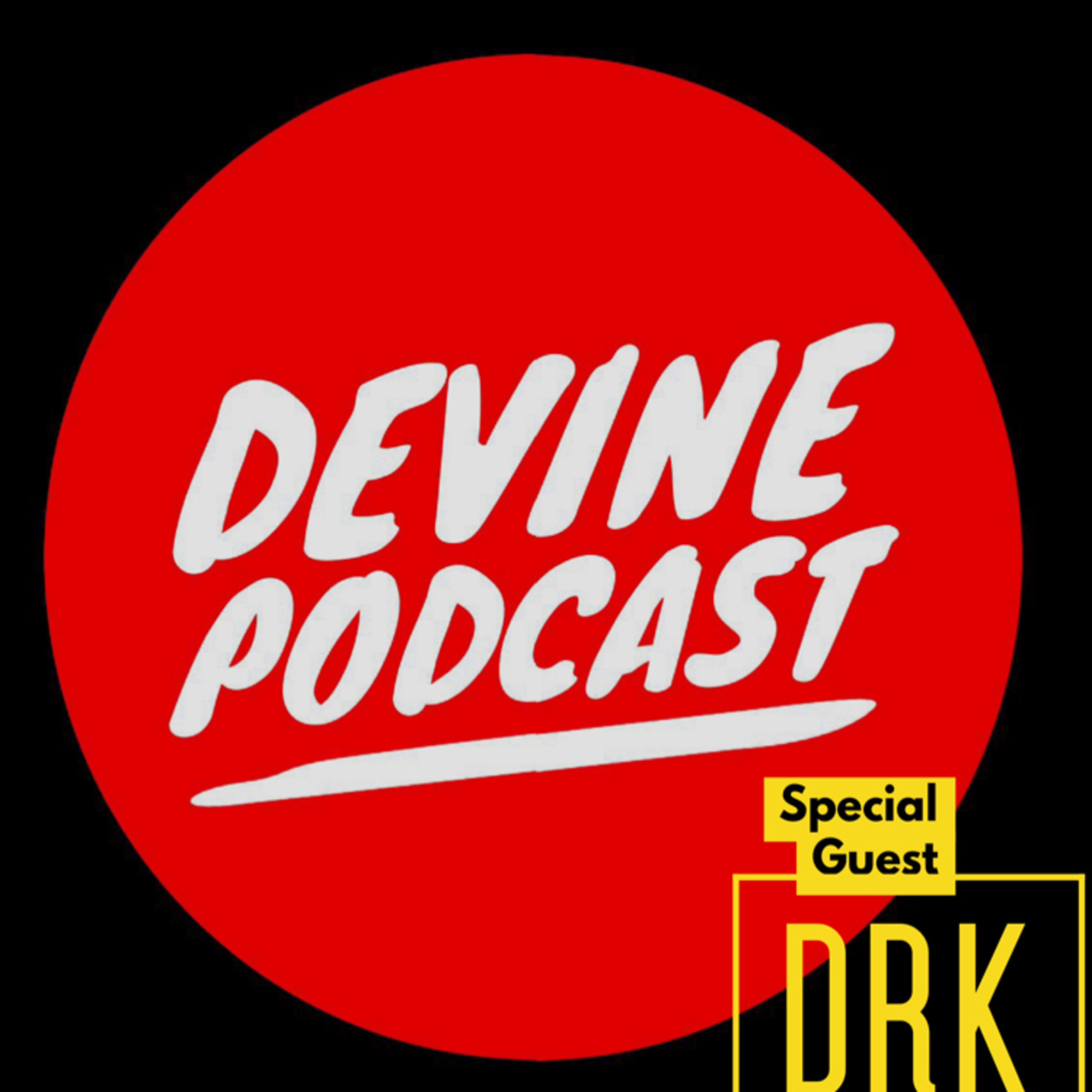Devine Podcast Episode #3 Essential Mix - Special Guest "DRK"