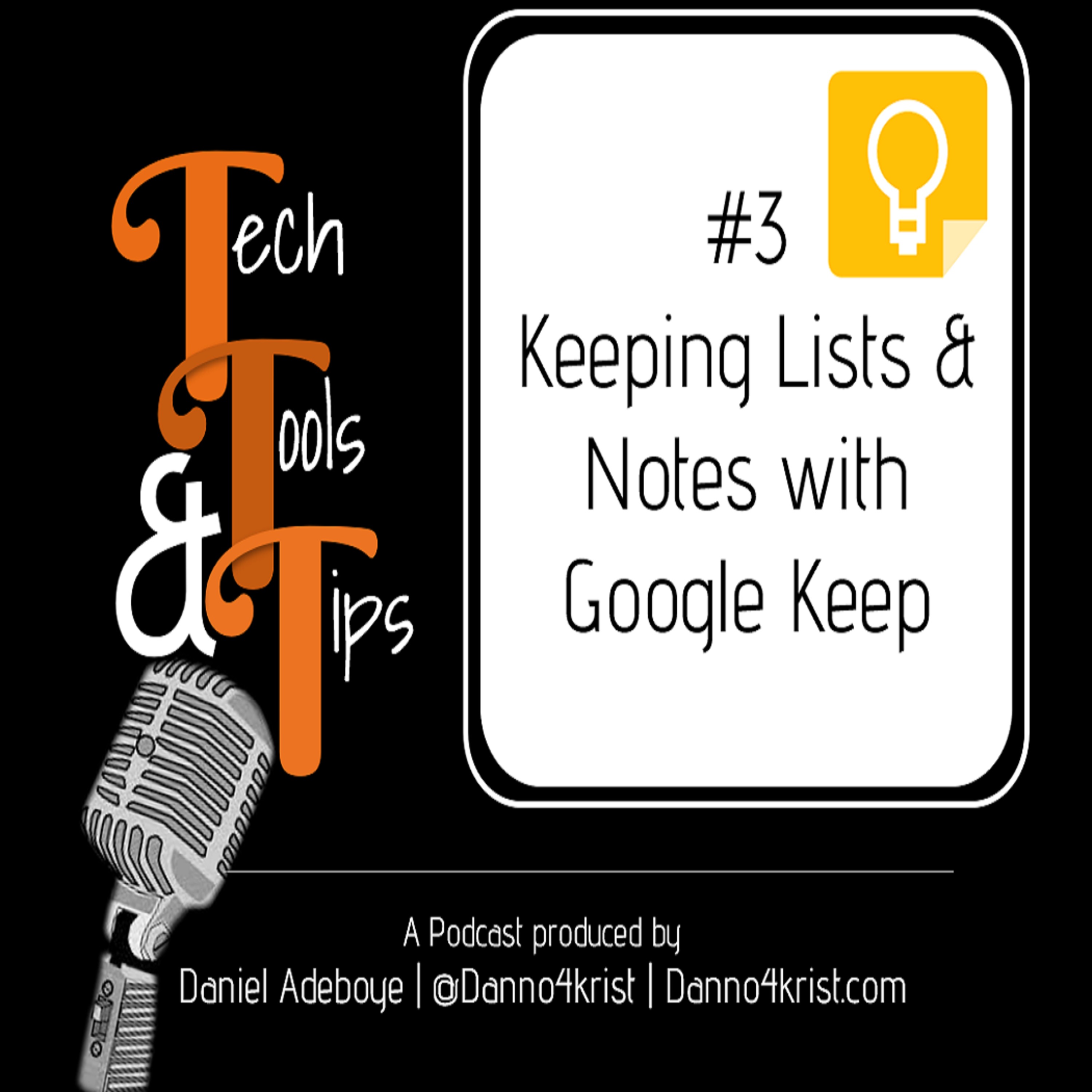#3 Keeping Lists & Notes with Google Keep