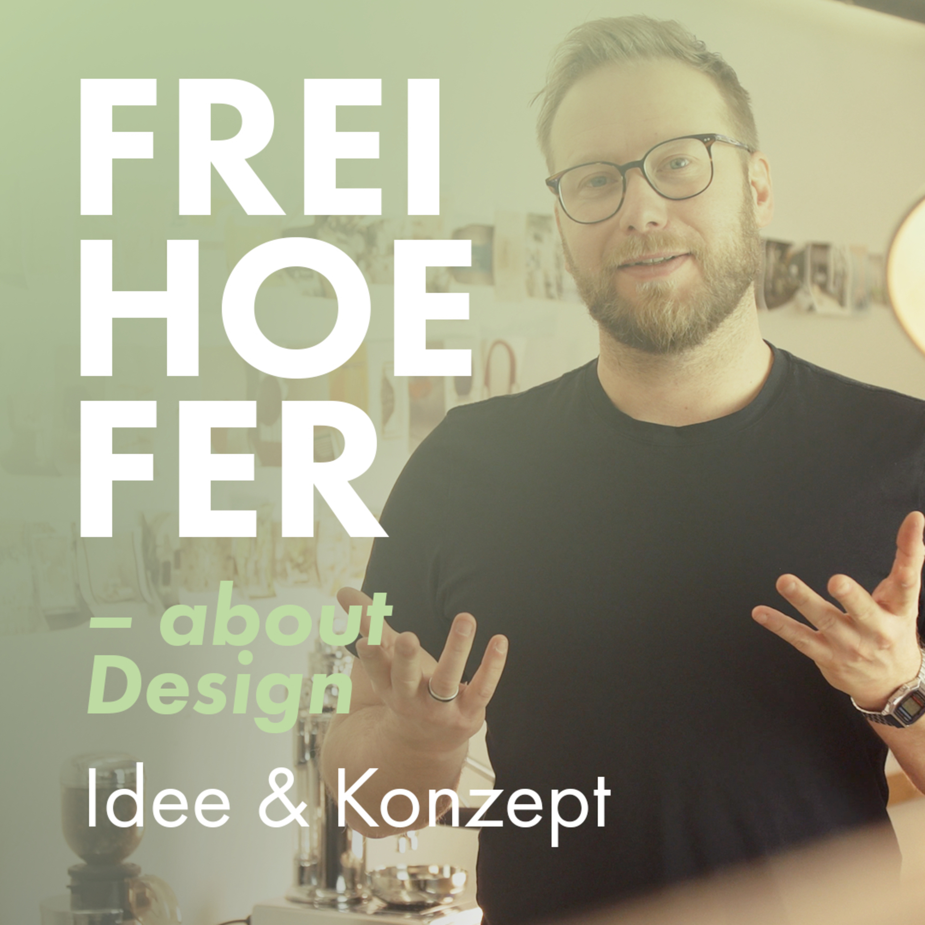 Idee & Konzept | FREIHOEFER – about Design.