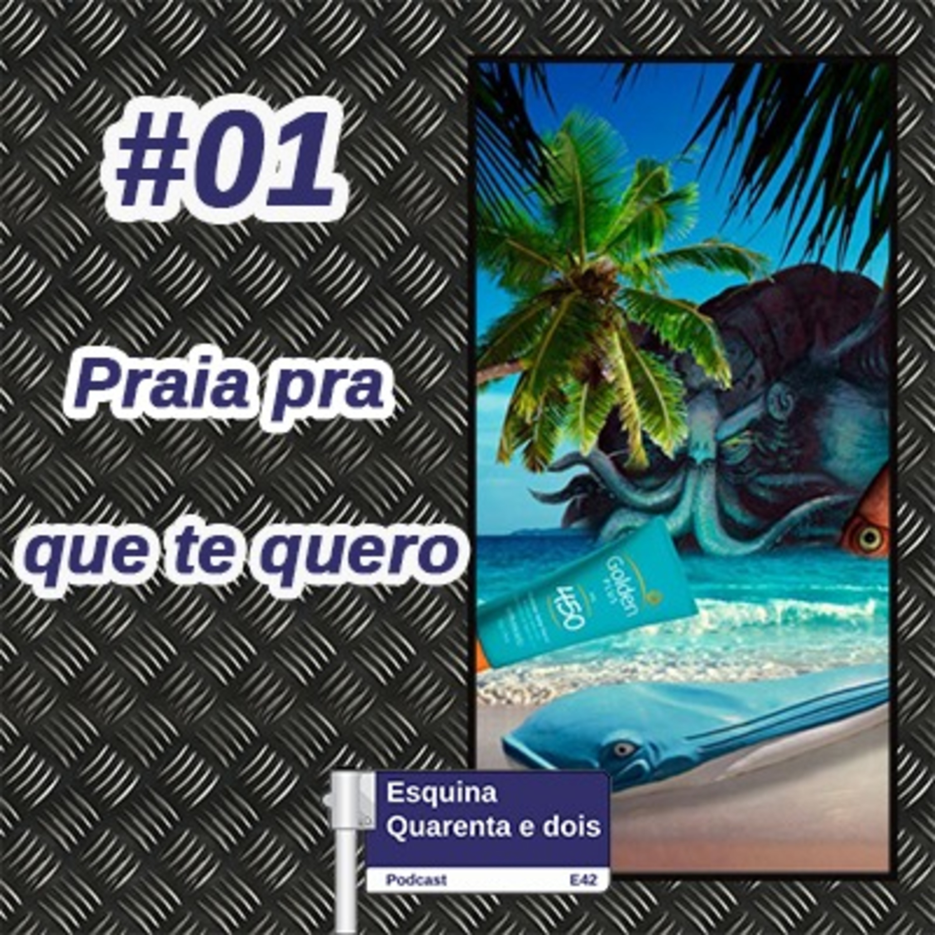 #01 - Praia pra que te quero
