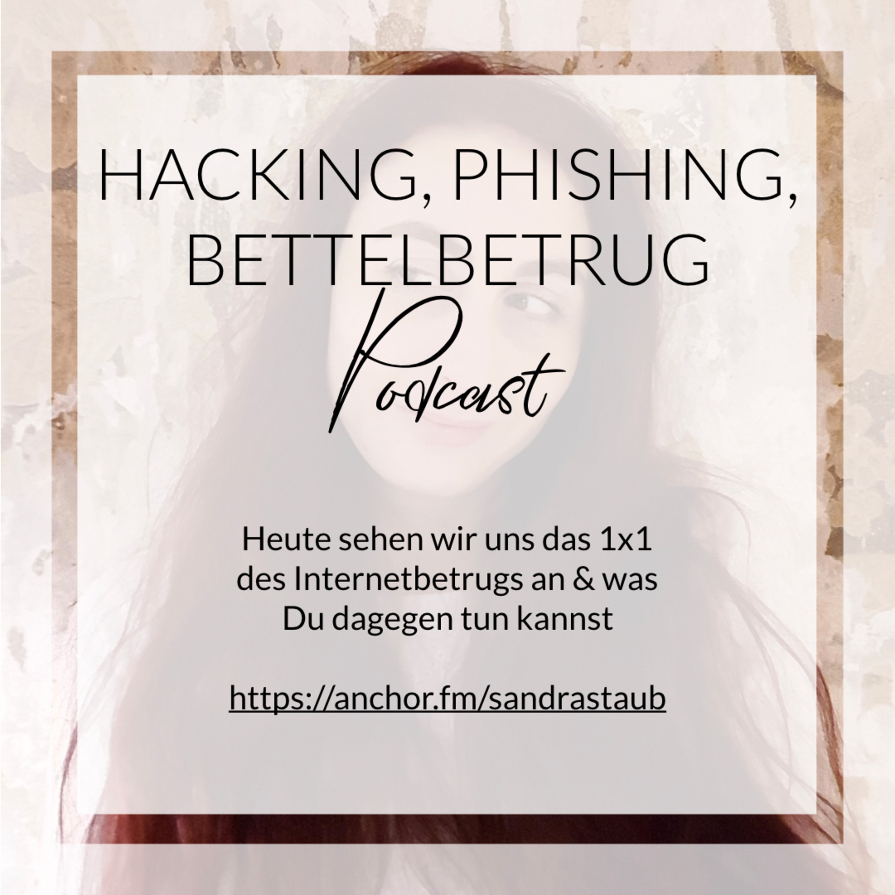 007 - Hacking, Phishing, Bettelbetrug - das 1x1 des Internetbetrugs