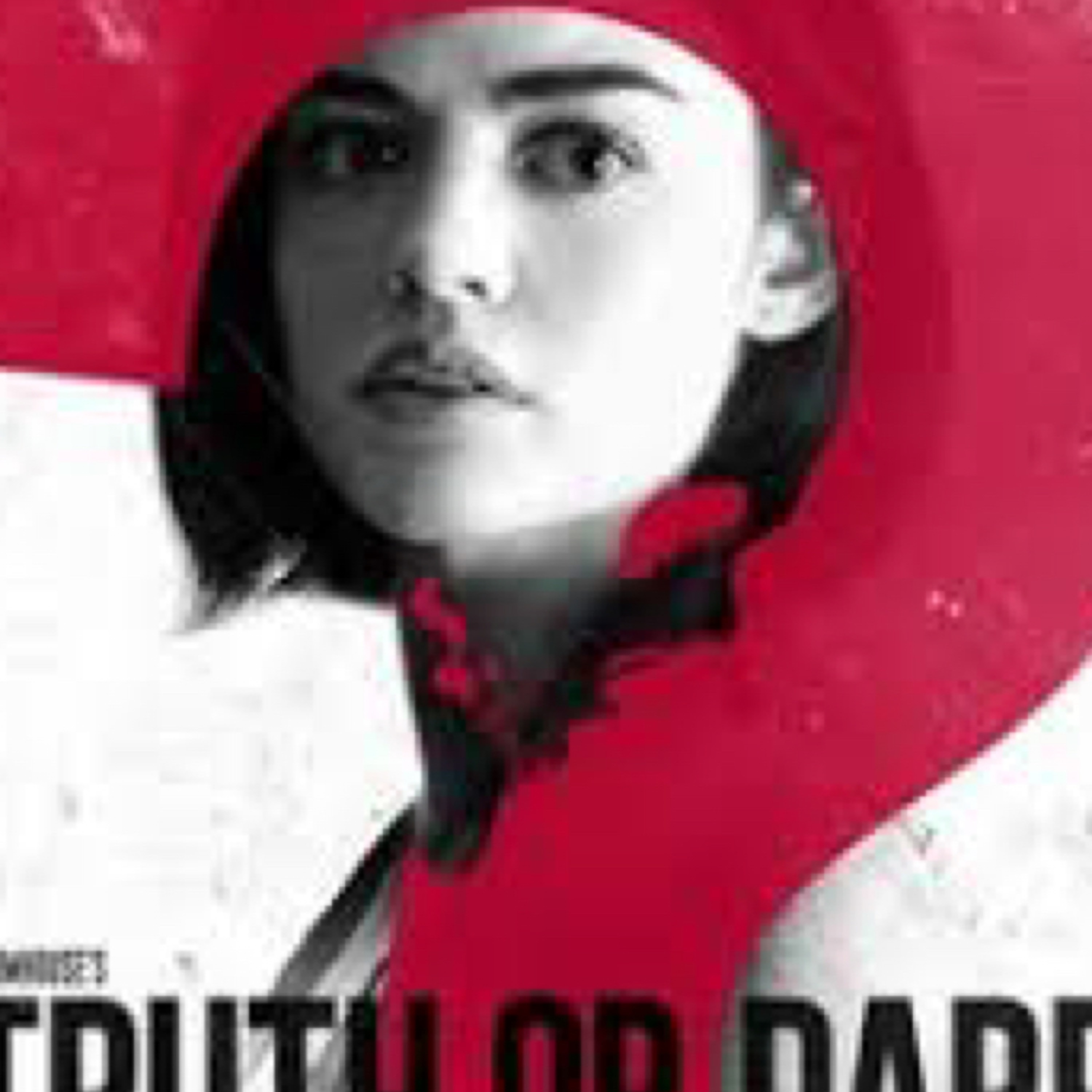 Truth or Dare ?