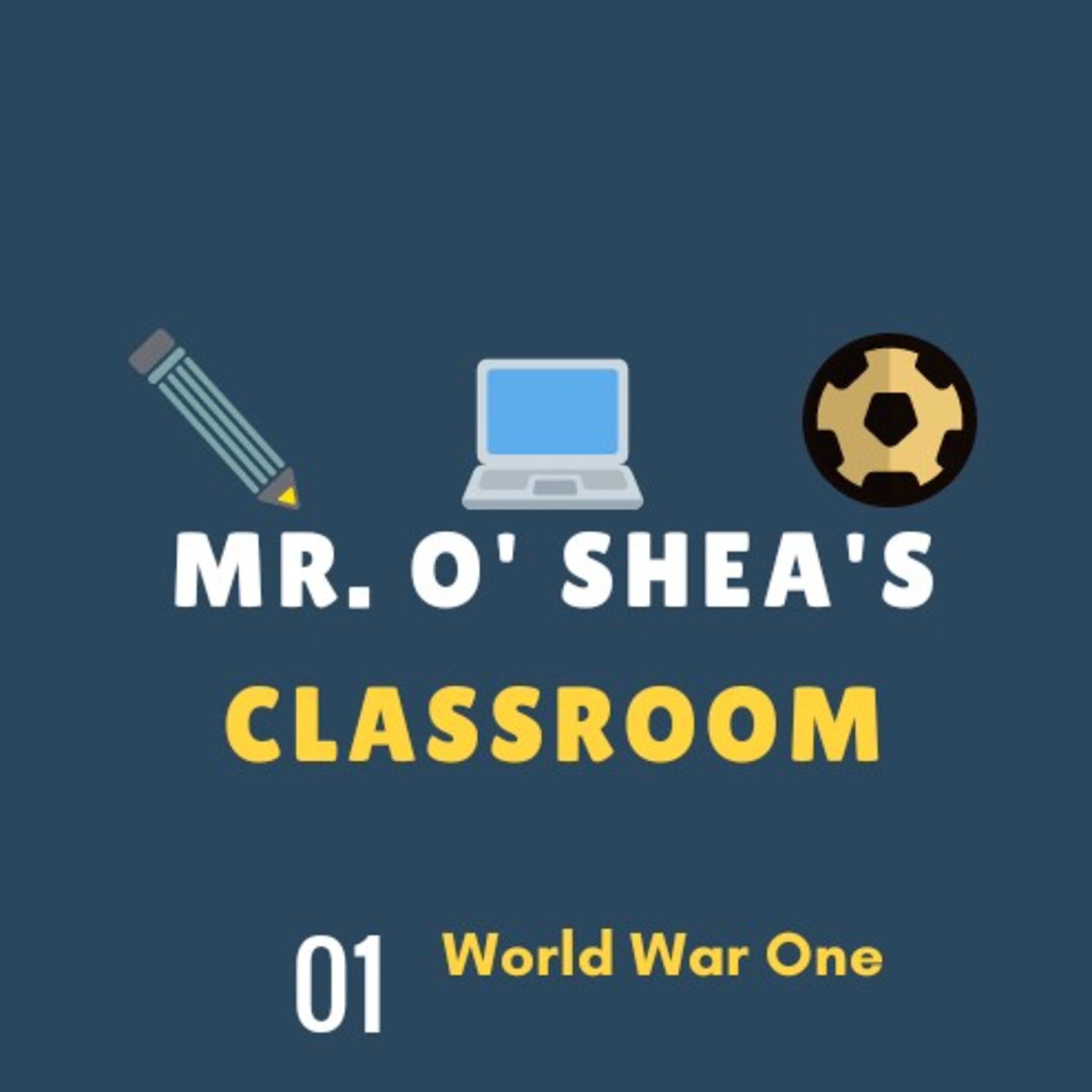 ep. 1 - World War One