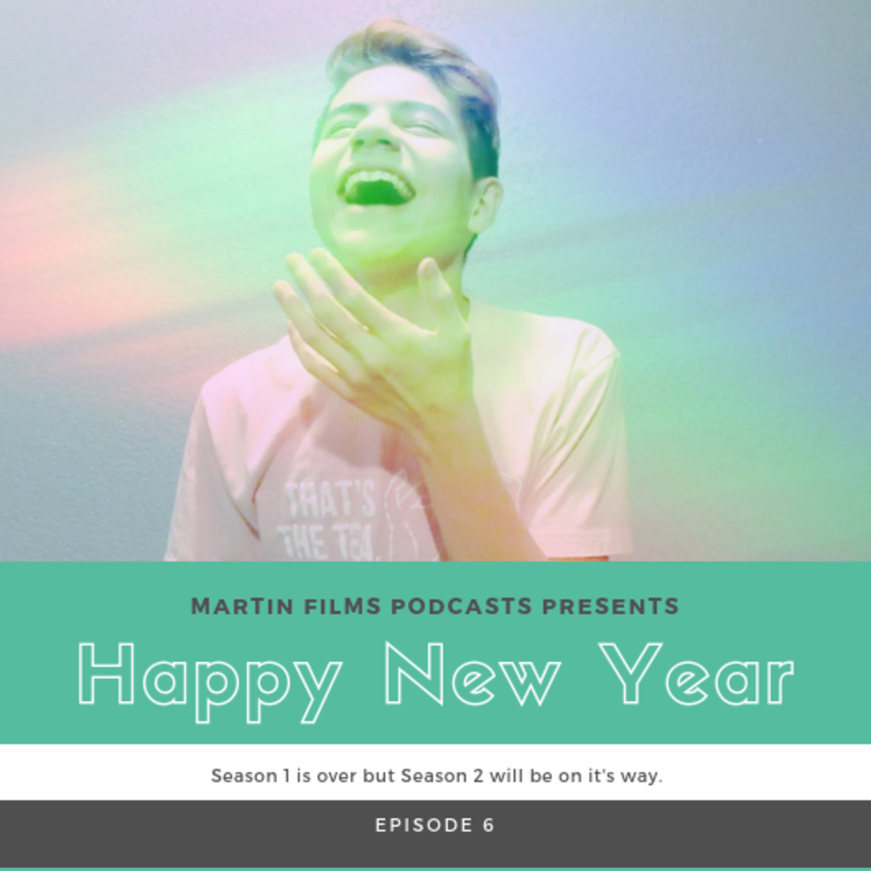 Episode 6 - Happy New Year Episode 6 - Happy New Year