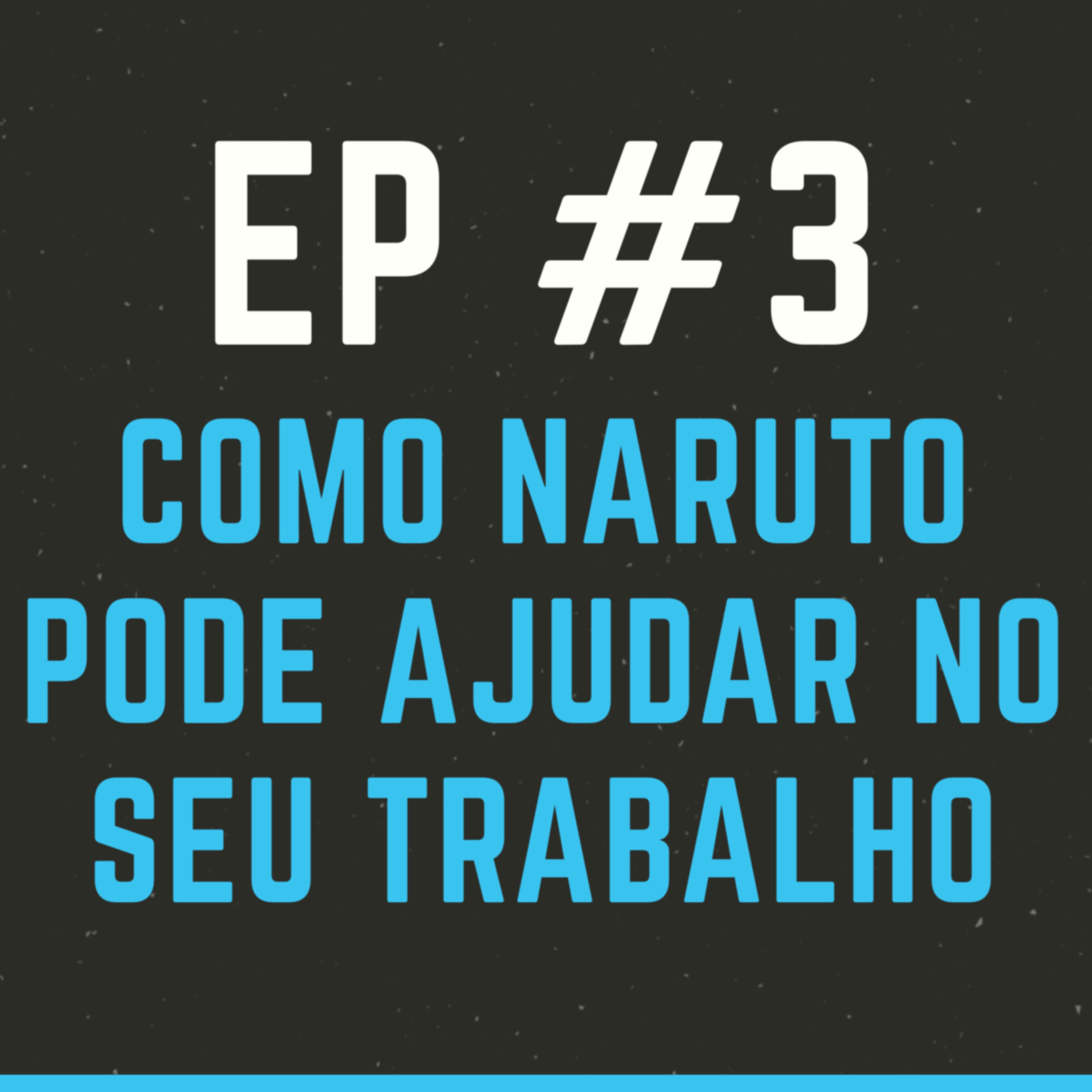 Como Naruto pode ajudar no seu trabalho