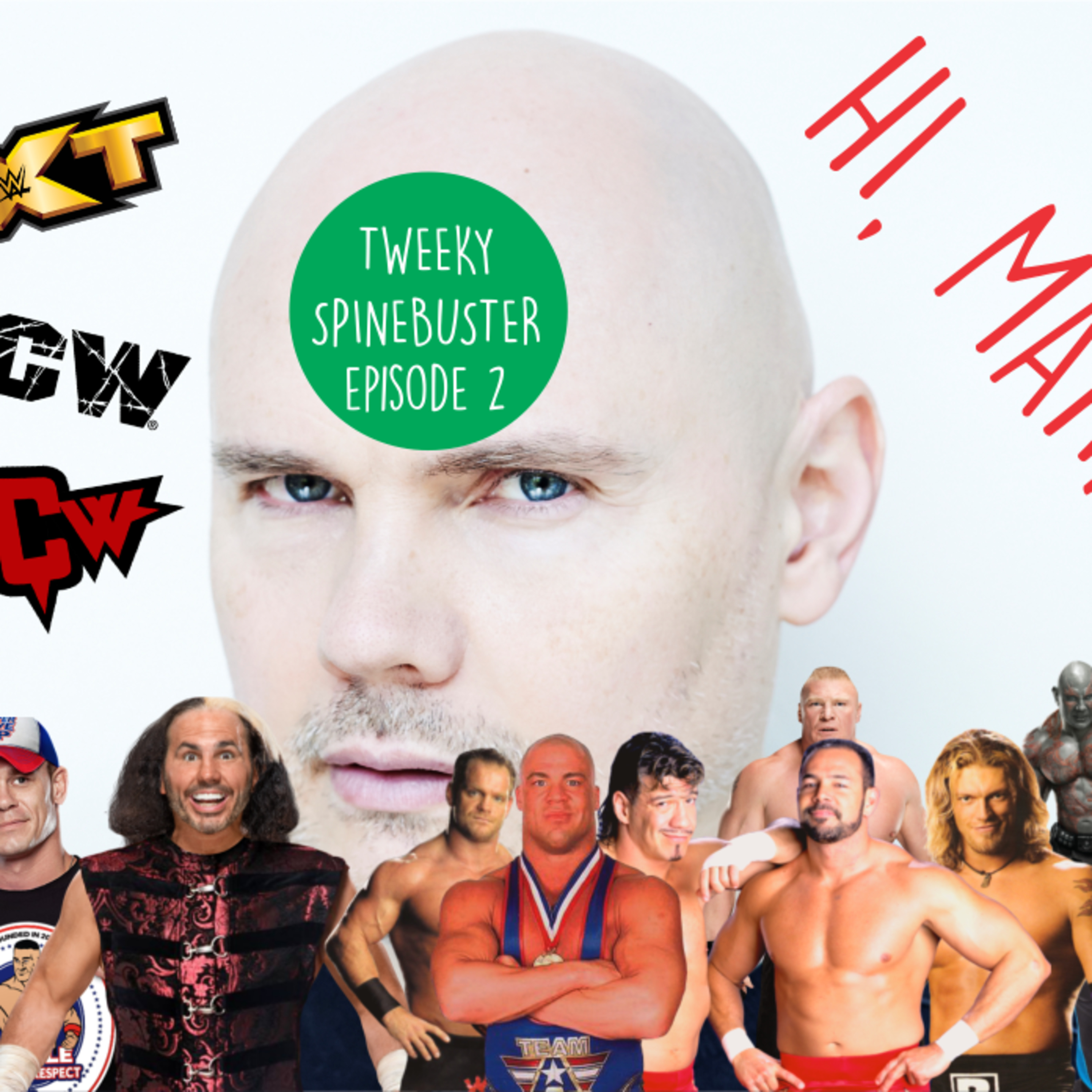 Ep.2 Wrestling Ruthless Aggresion Era, Billy Corgan in Wrestling, Hardy's Broken Universe etc