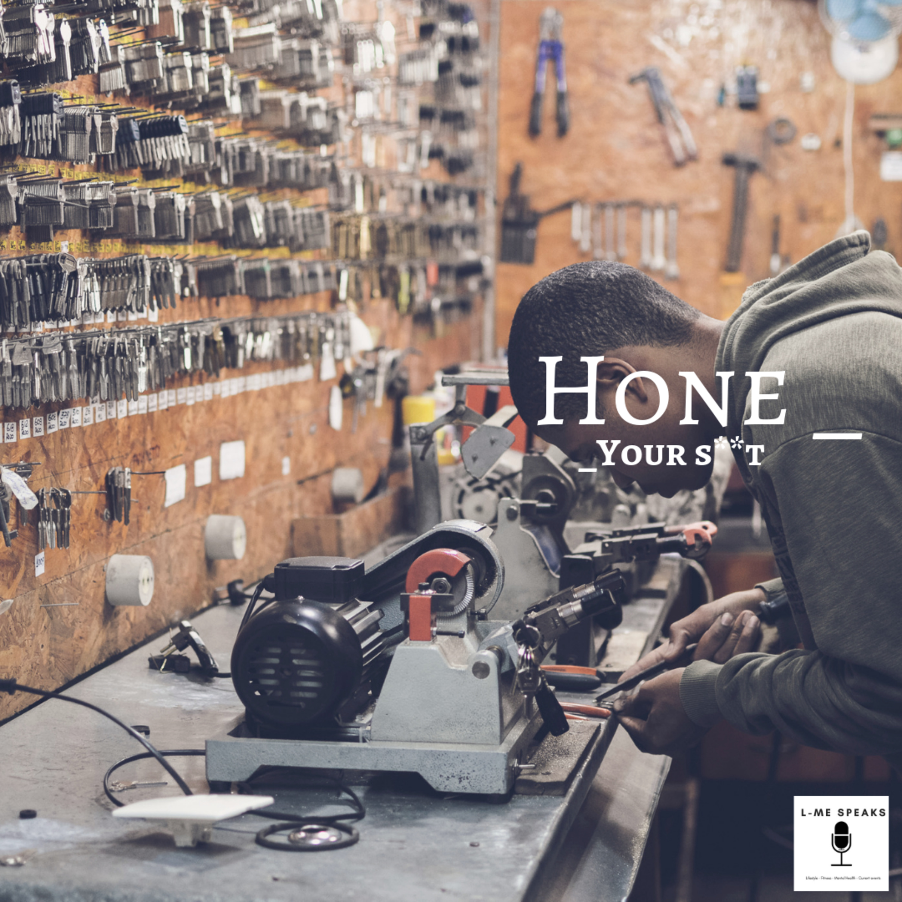 Honing your Skills.