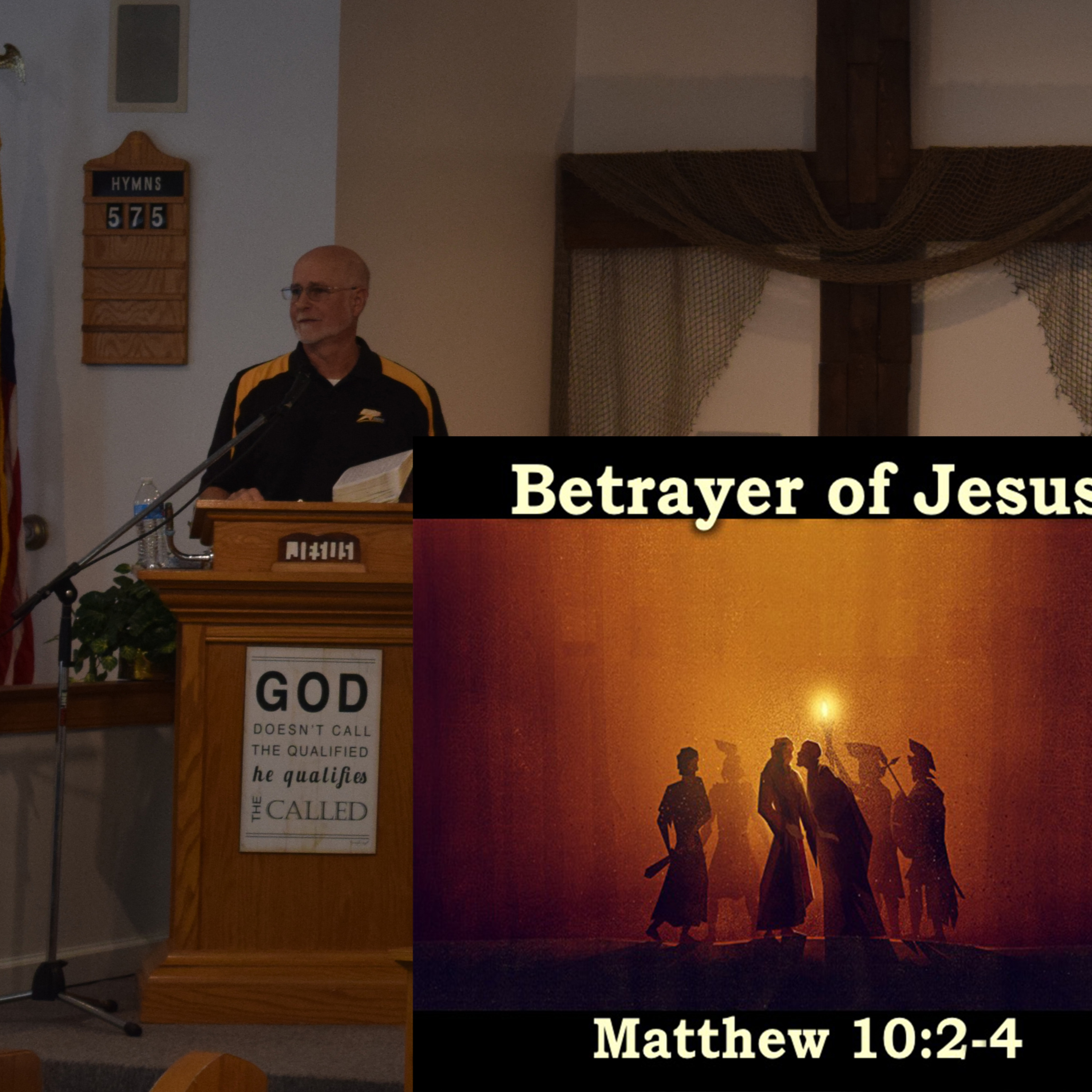 4-7-19 Betrayer of Jesus