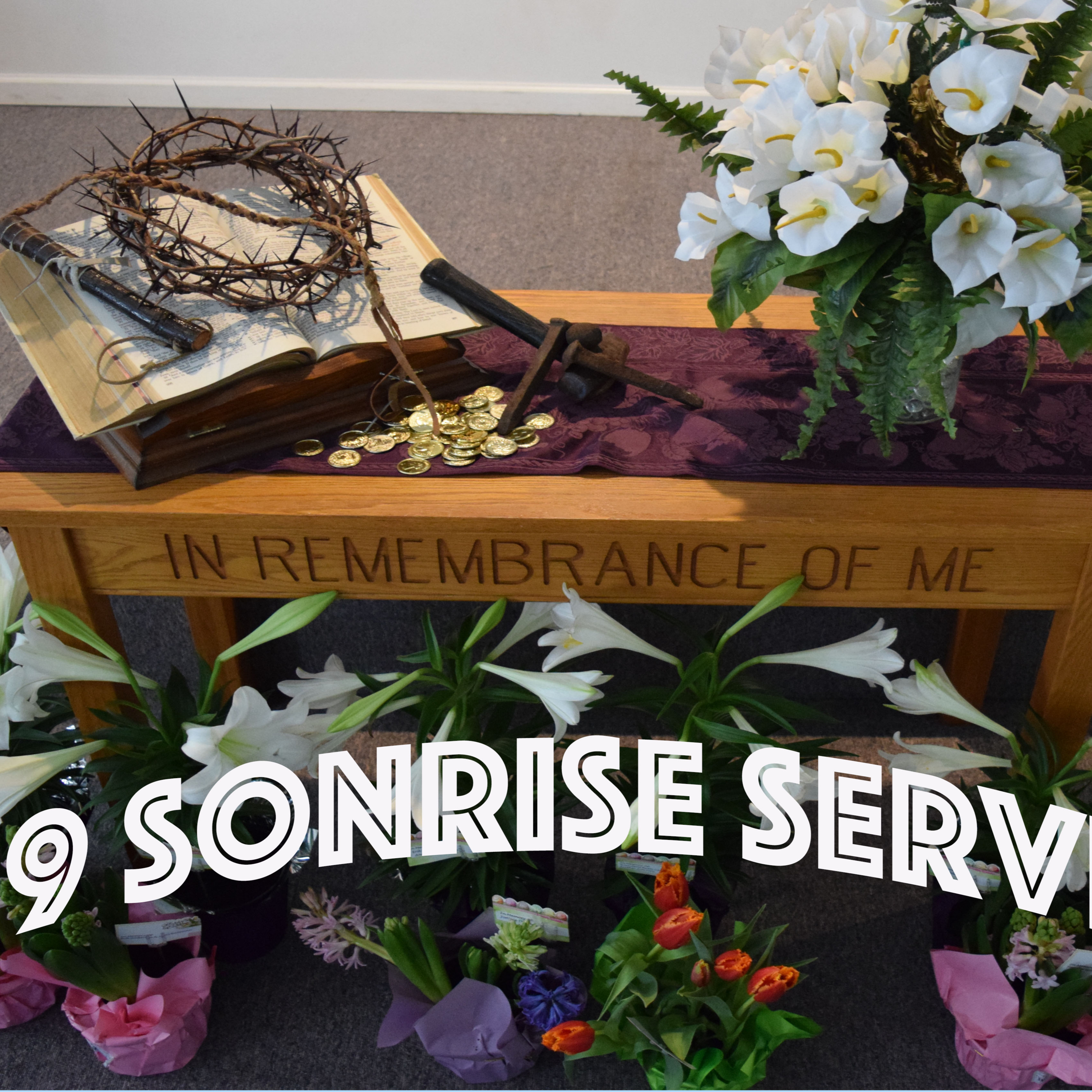 2019 Sunrise Service Why the stone was rolled away. Resurrection Sunday