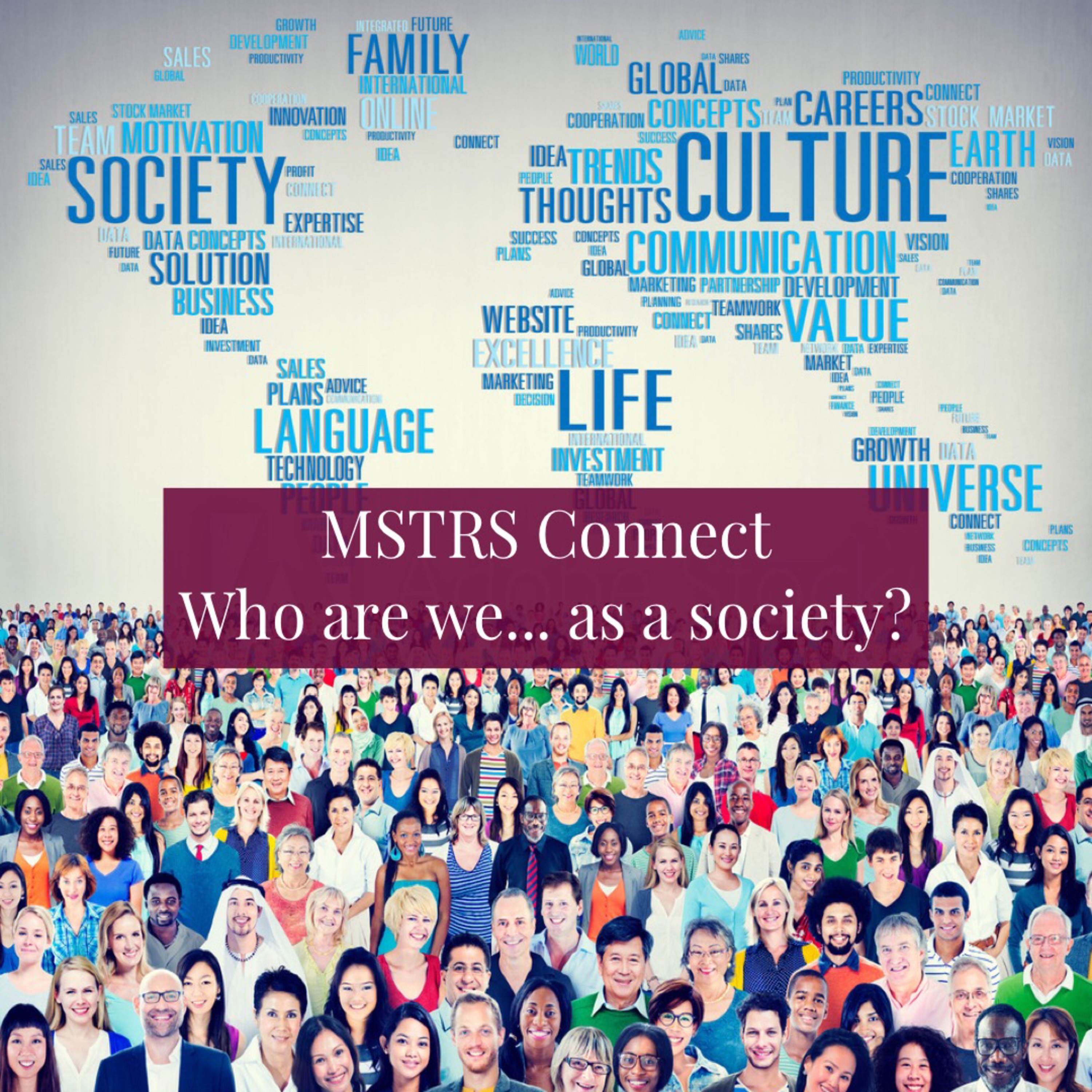 Episode Two: Who are we... As a society?