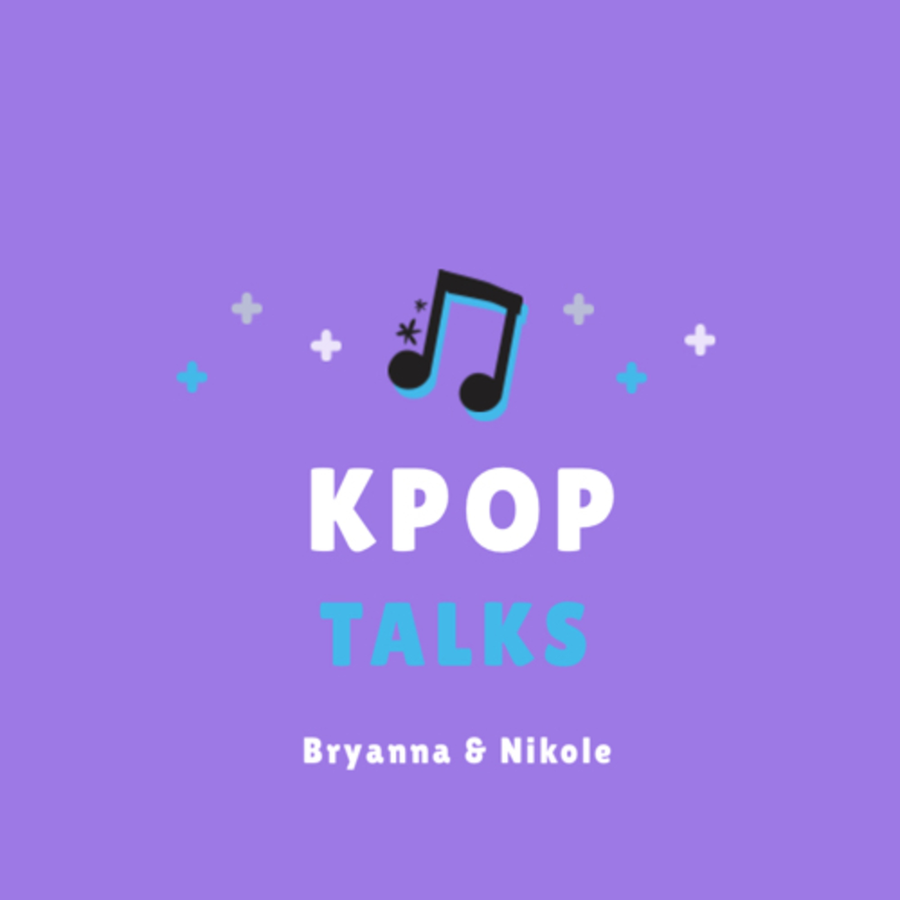 Kpop Talks Ep. 1