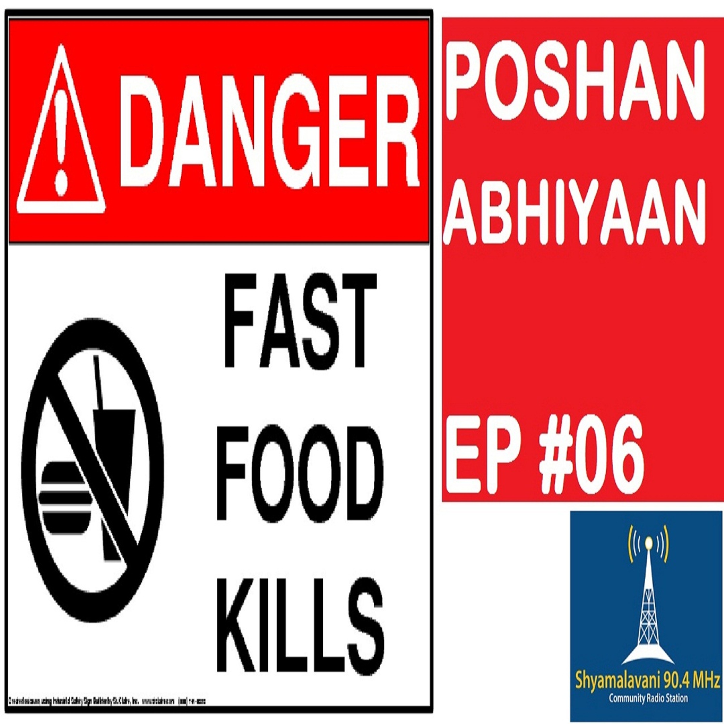 POSHAN ABHIYAAN EP #06 | Beware of Fastfoods