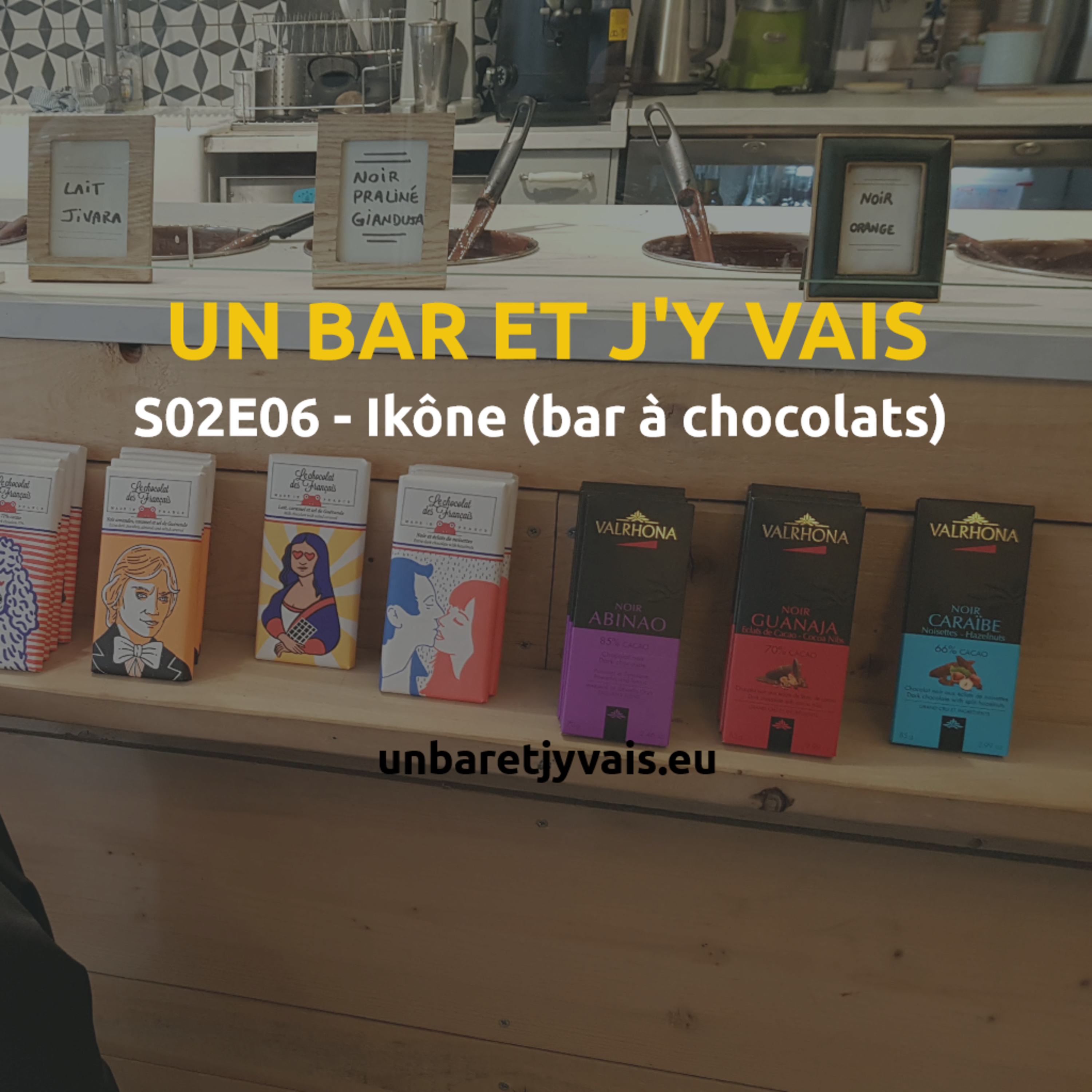 S02E06 - Ikône (bar à chocolats)