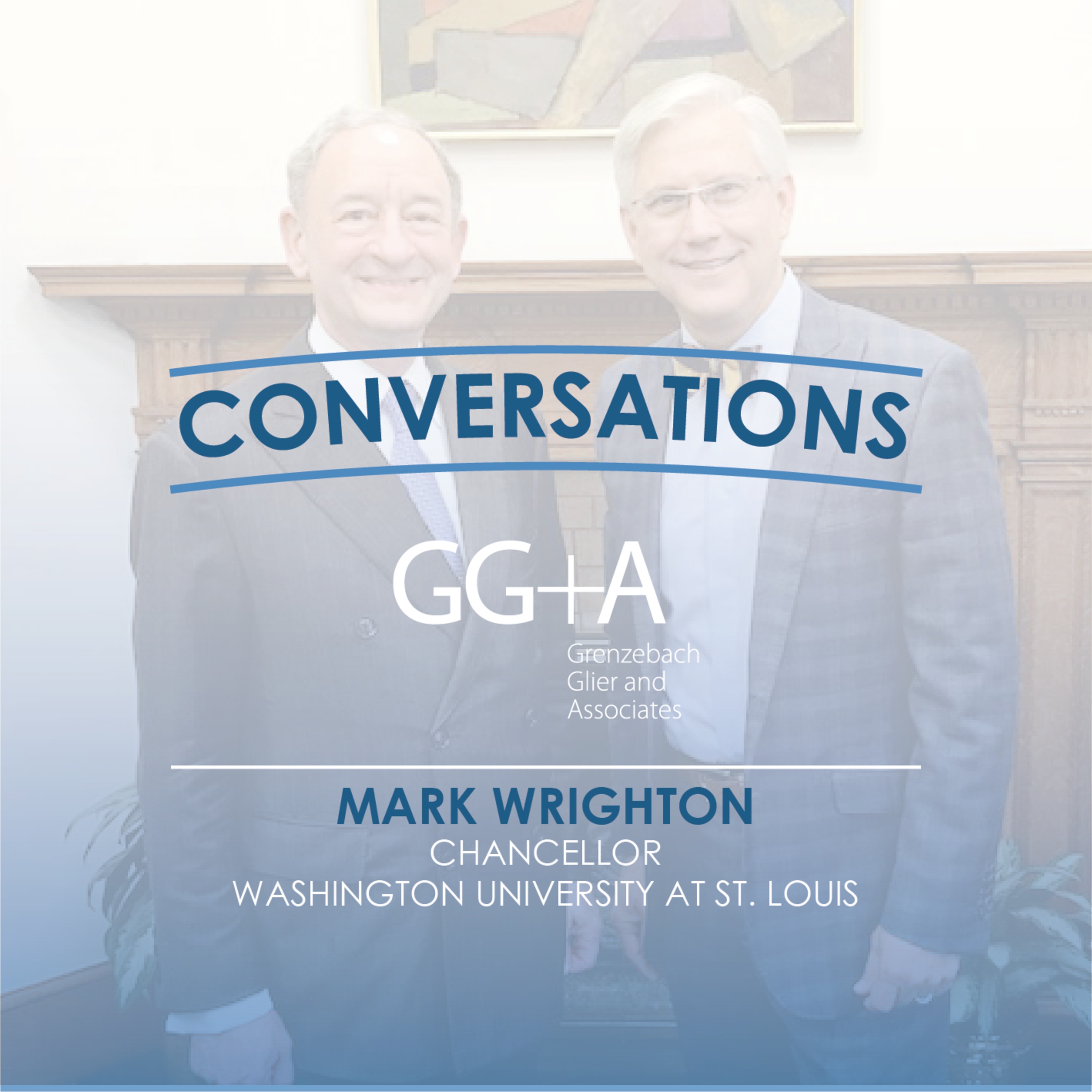 Conversations: Mark Wrighton / Washington Univ. in St Louis