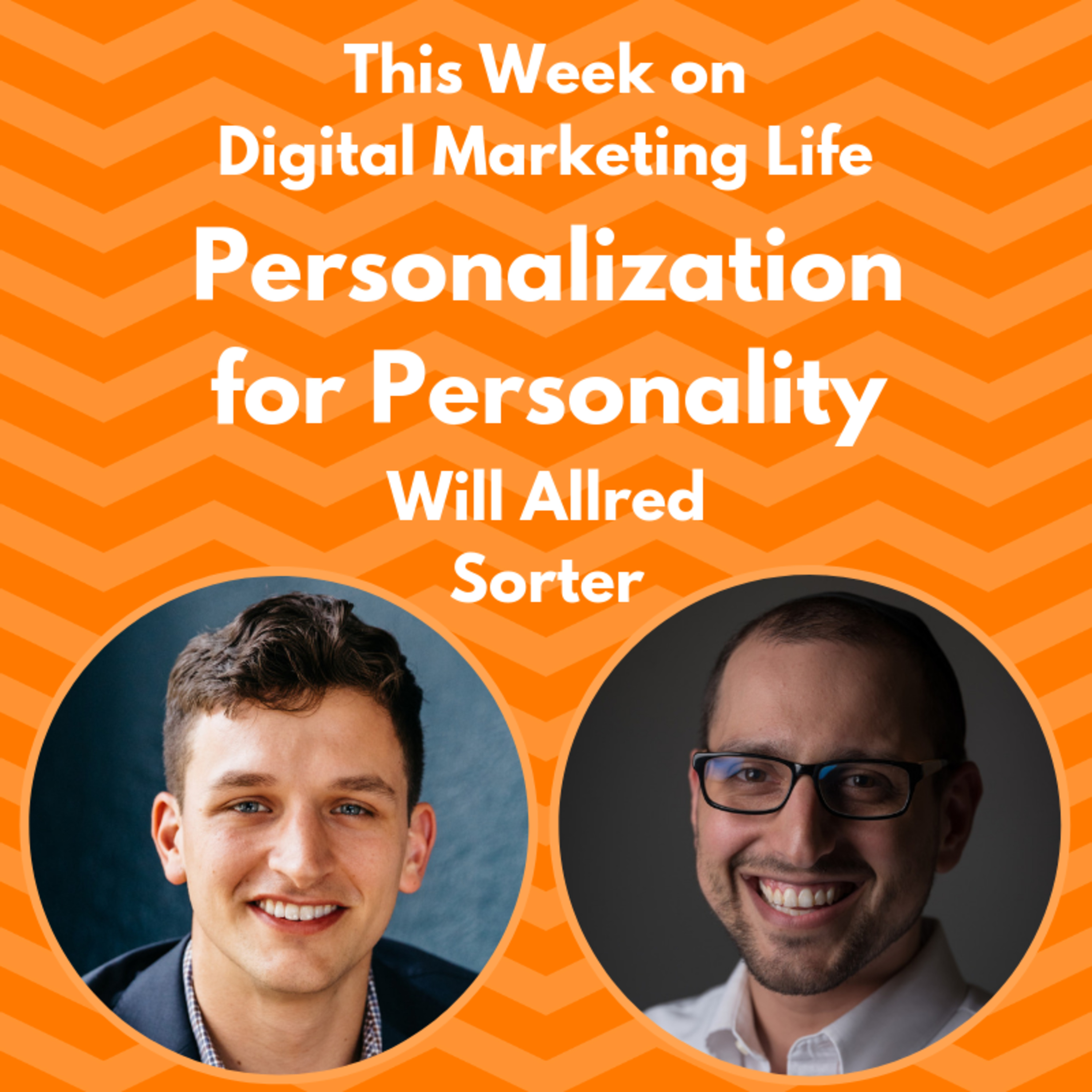 16 - Personalization for Personality - Will Allred of Sorter