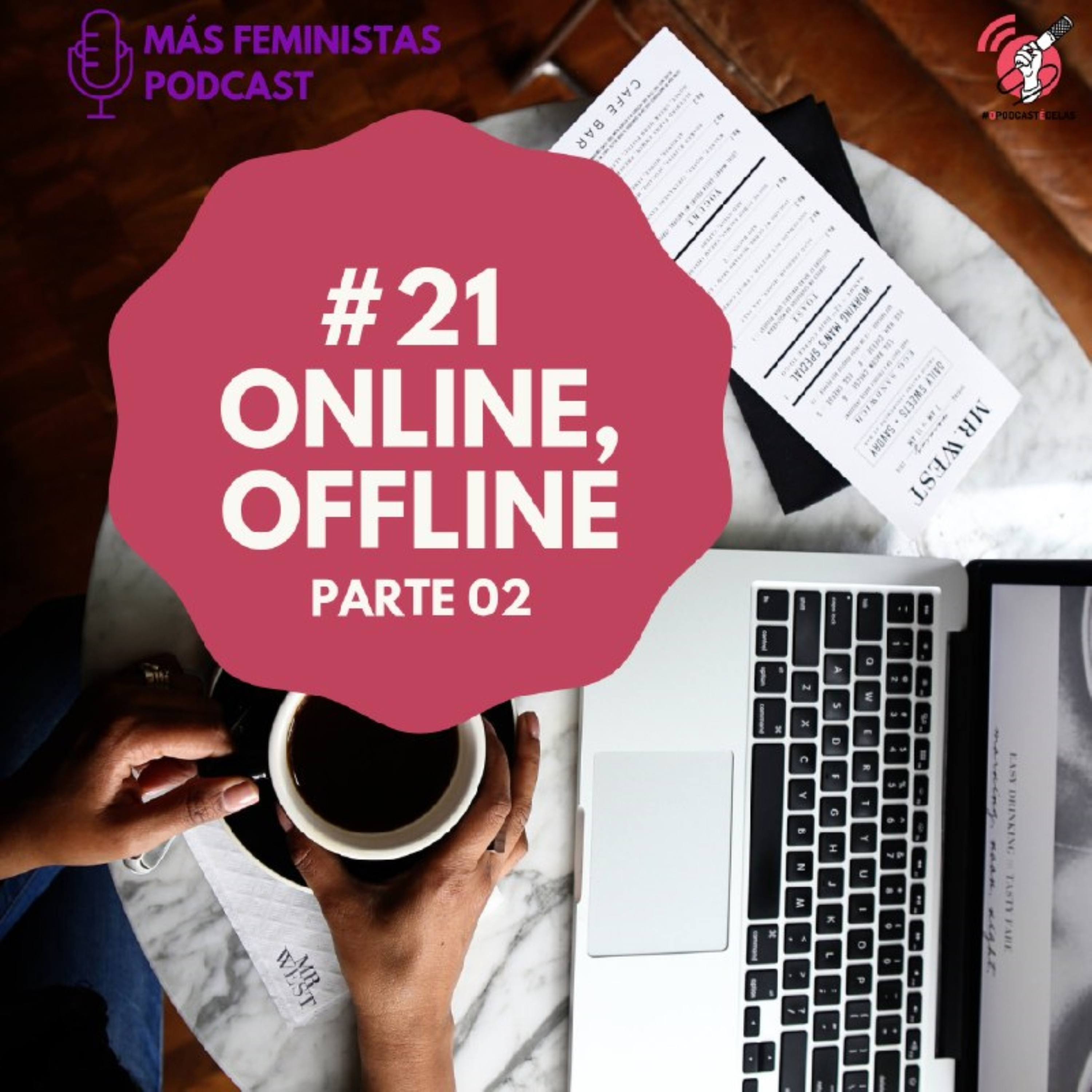 #21 Online, Offline - Parte 02