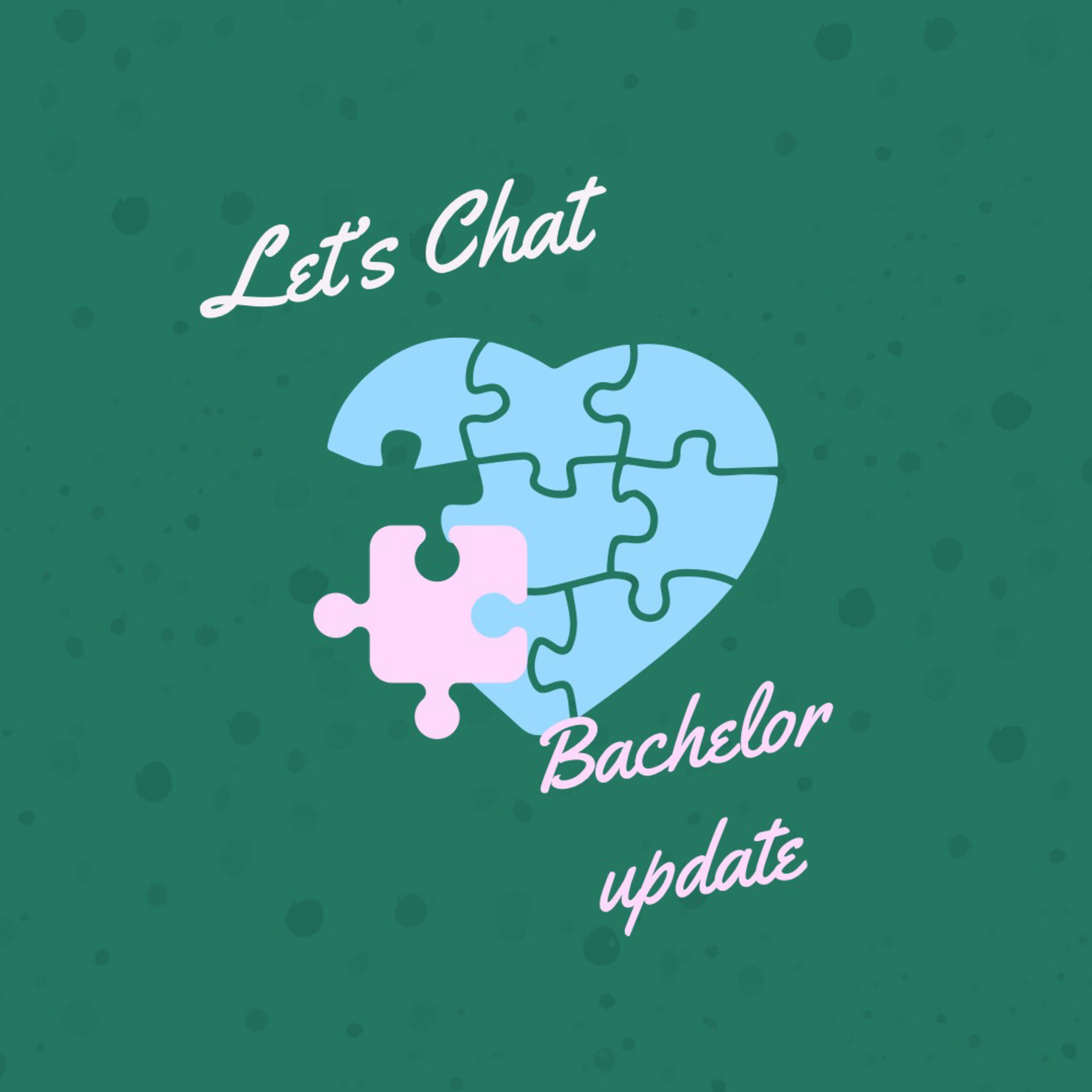 Ep. 16 - Bachelor update