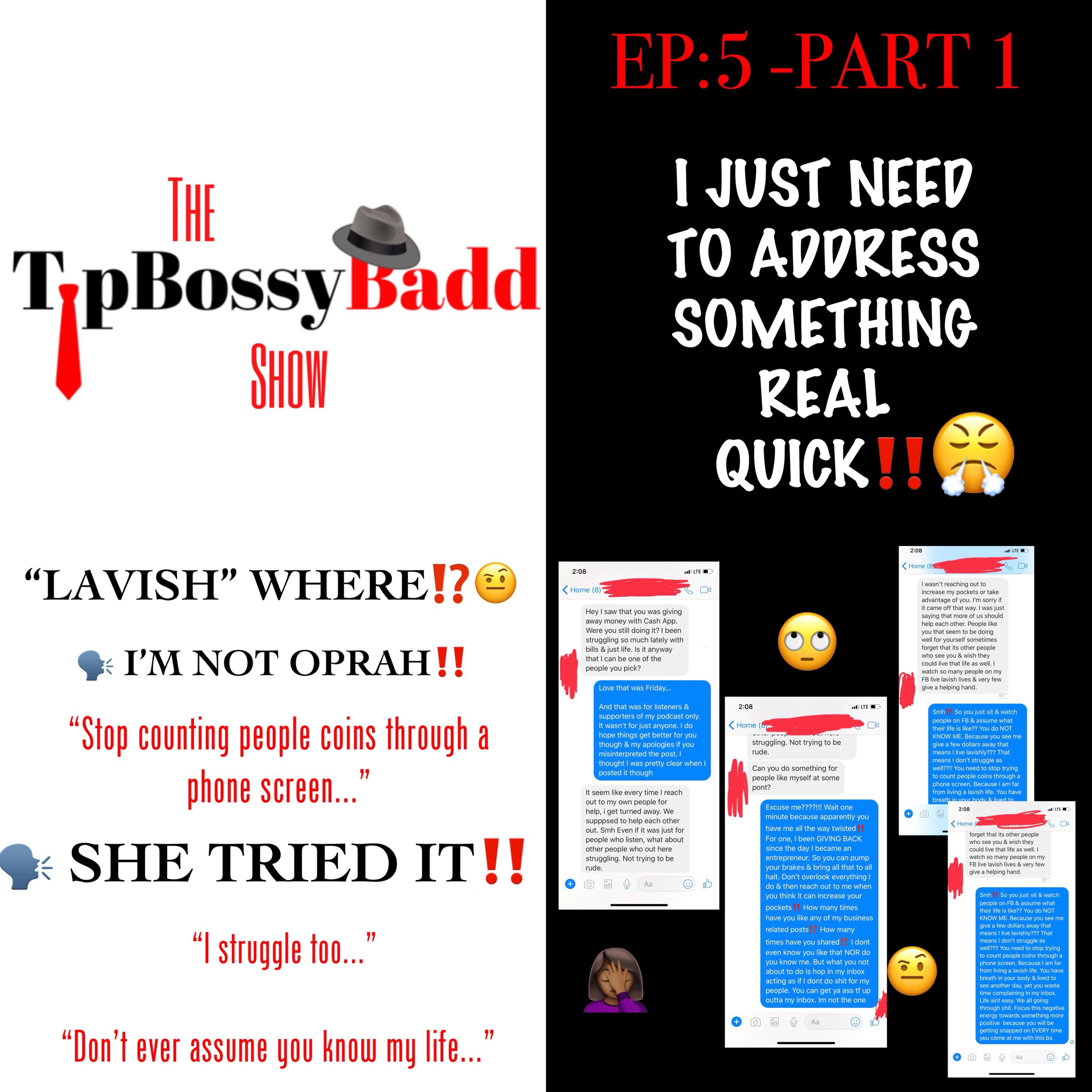 EP:5 Part 1 - I NEED TO ADDRESS SOMETHING REAL QUICK!!!