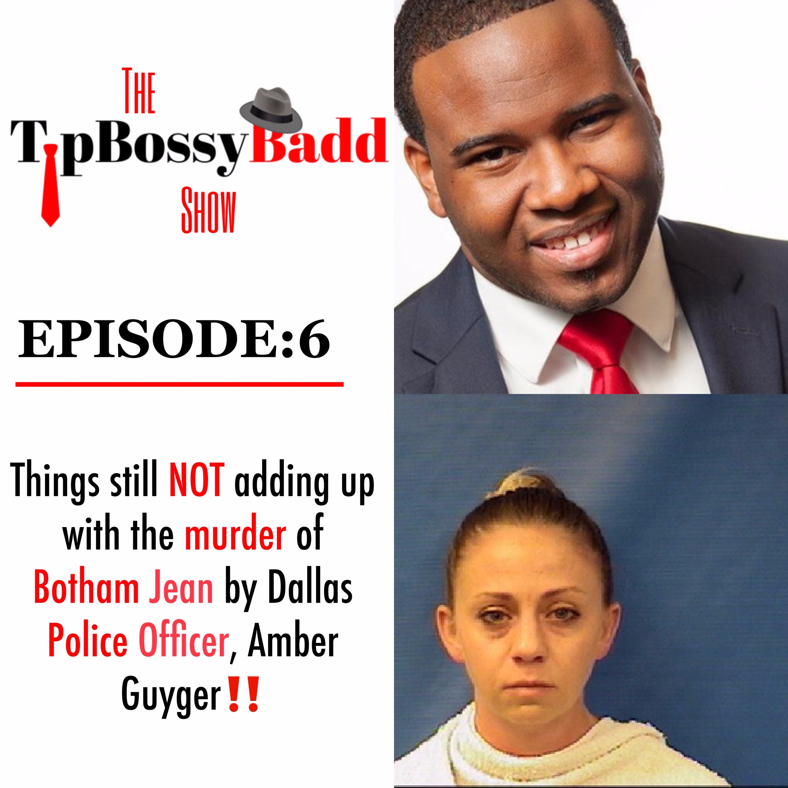 EP:6 - THINGS STILL NOT ADDING UP WITH MURDER OF BOTHAM JEAN