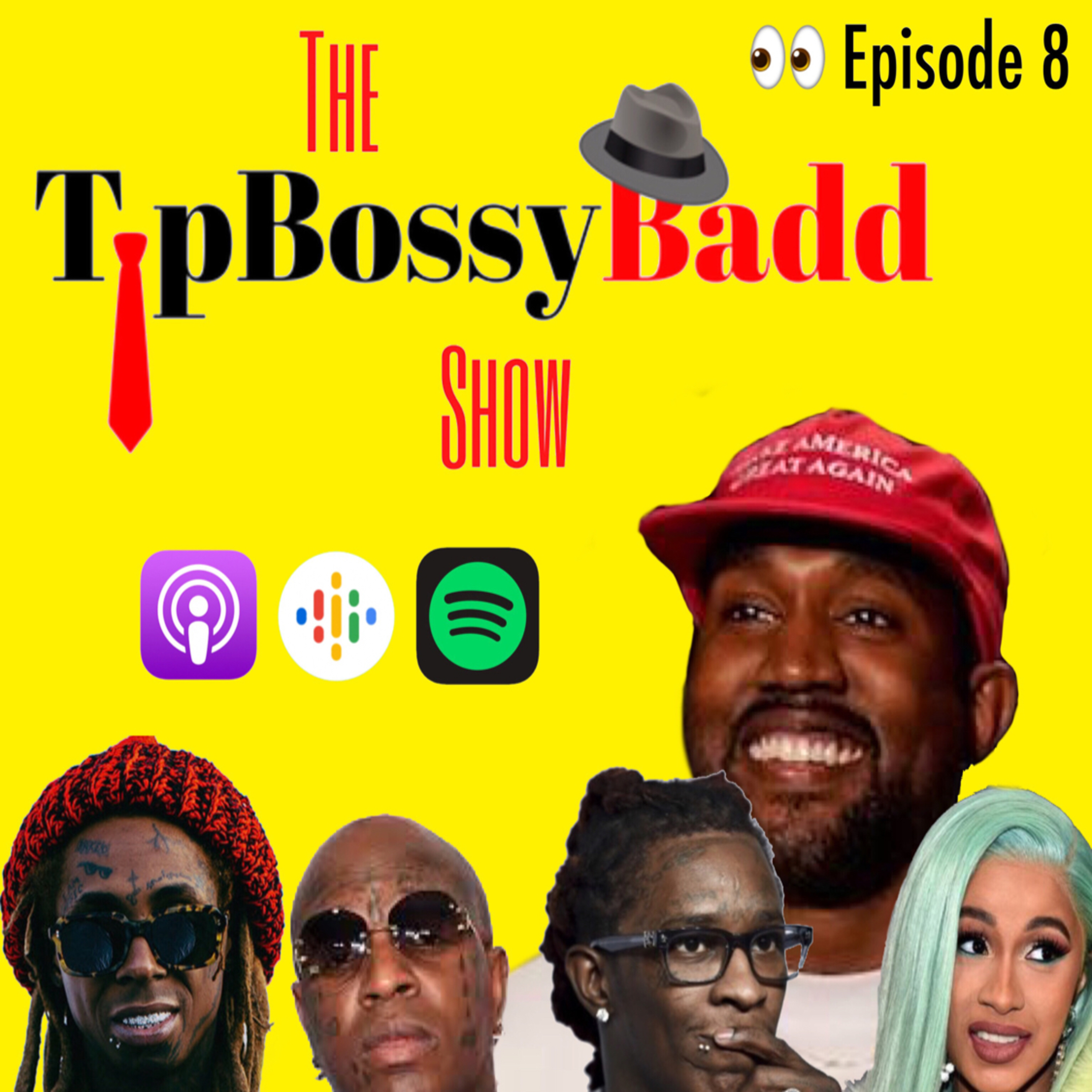 EP:8 - #CarterV #BirdmanYoungThug #CardiB #KanyeWest