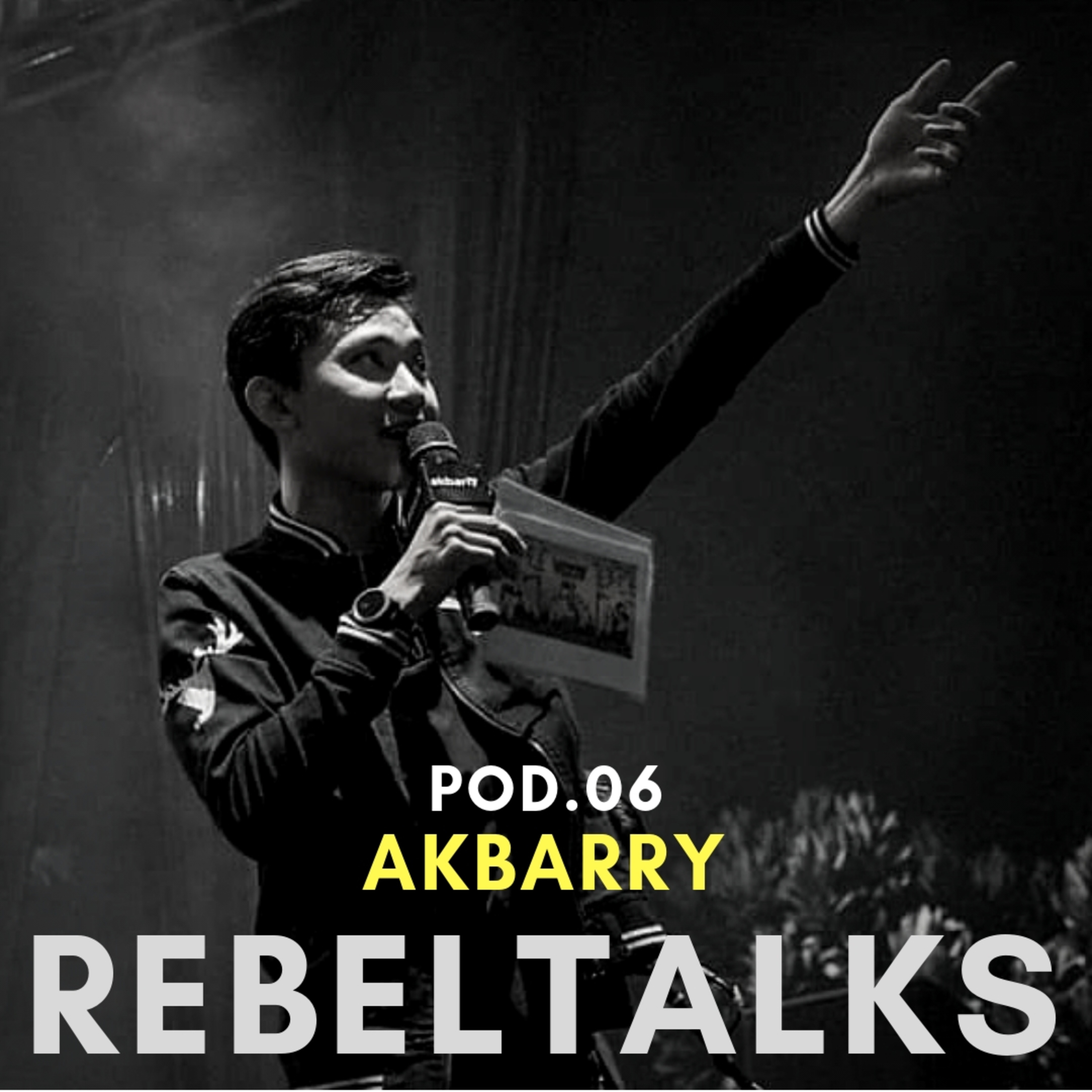 #Part-2 REBELTALKS.06 - AKBARRY NOOR (radio announcer, music journalist)