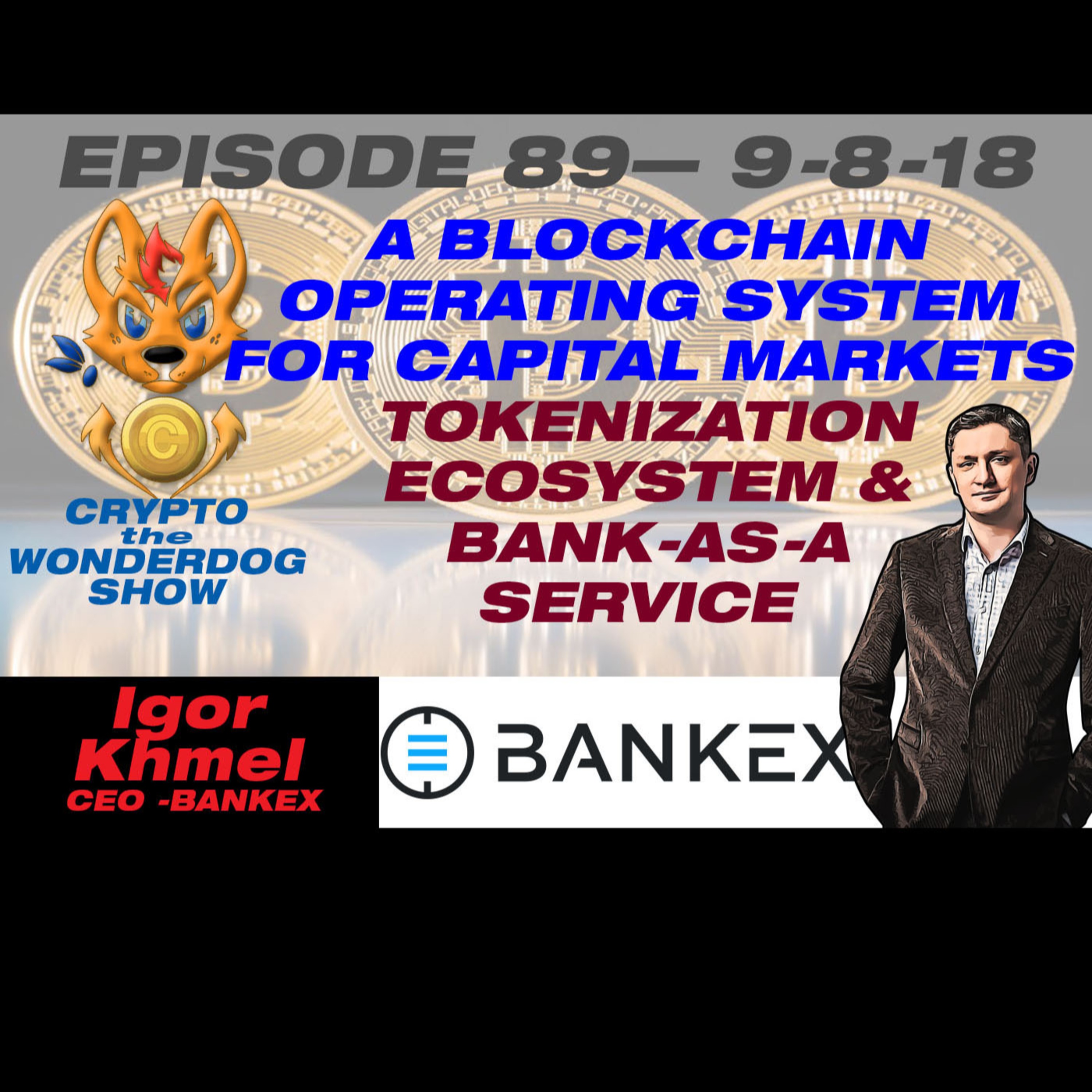 E89 - A blockchain Operating system for capital markets - tokenization ecosystem & Bank-as-a-Service