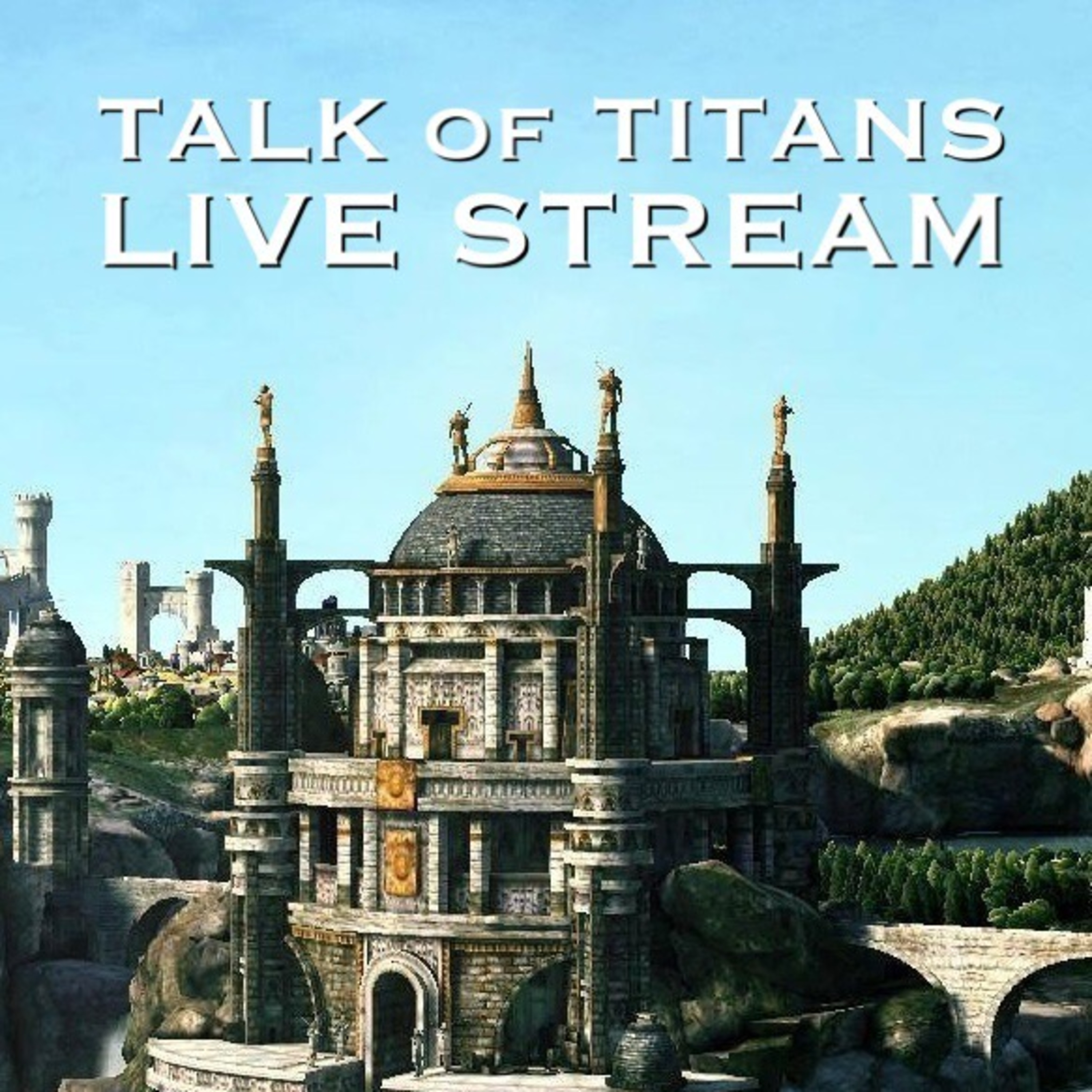 Talk of Titans LIVE STREAM