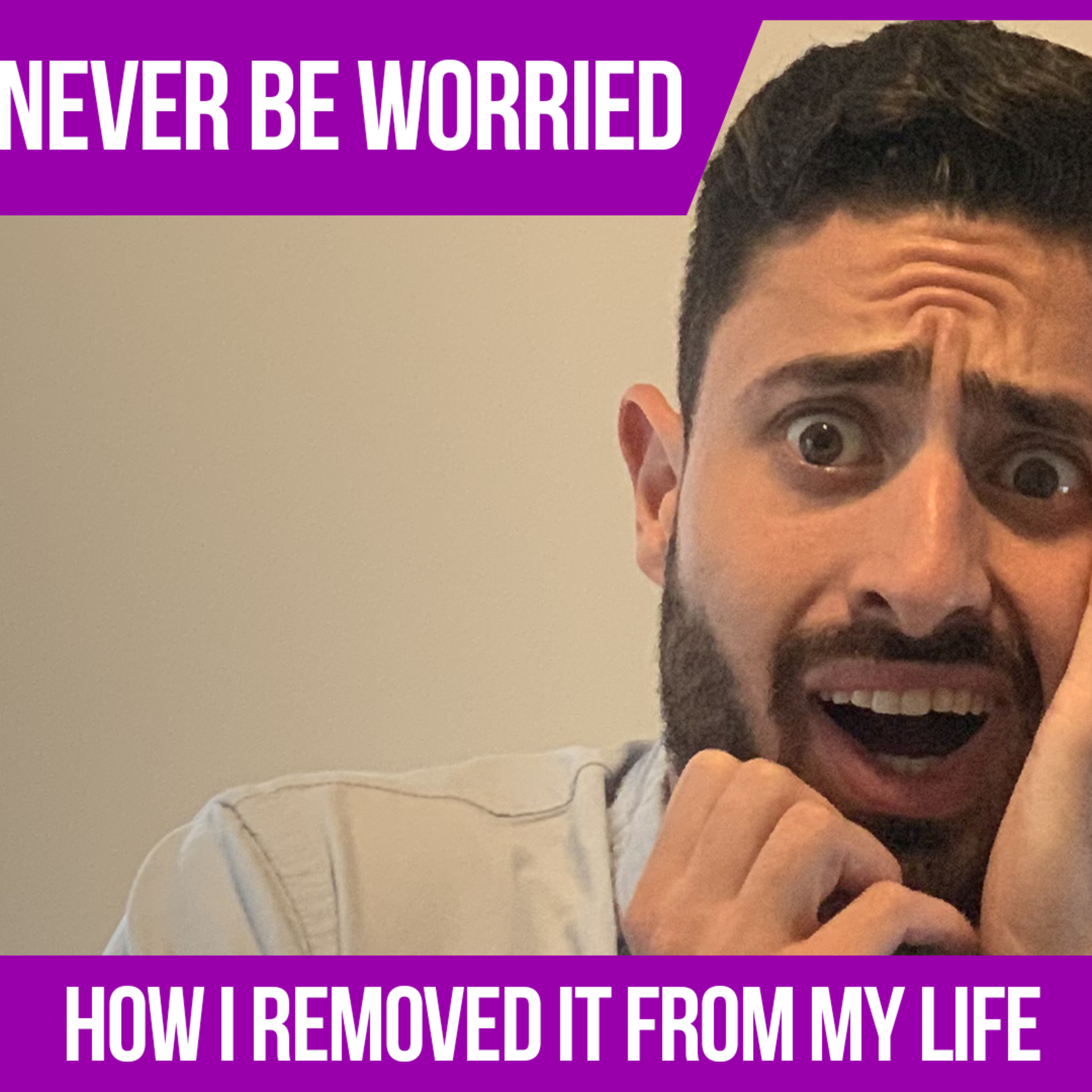 How to Stop Worrying NOW - What I did to Stop Worrying