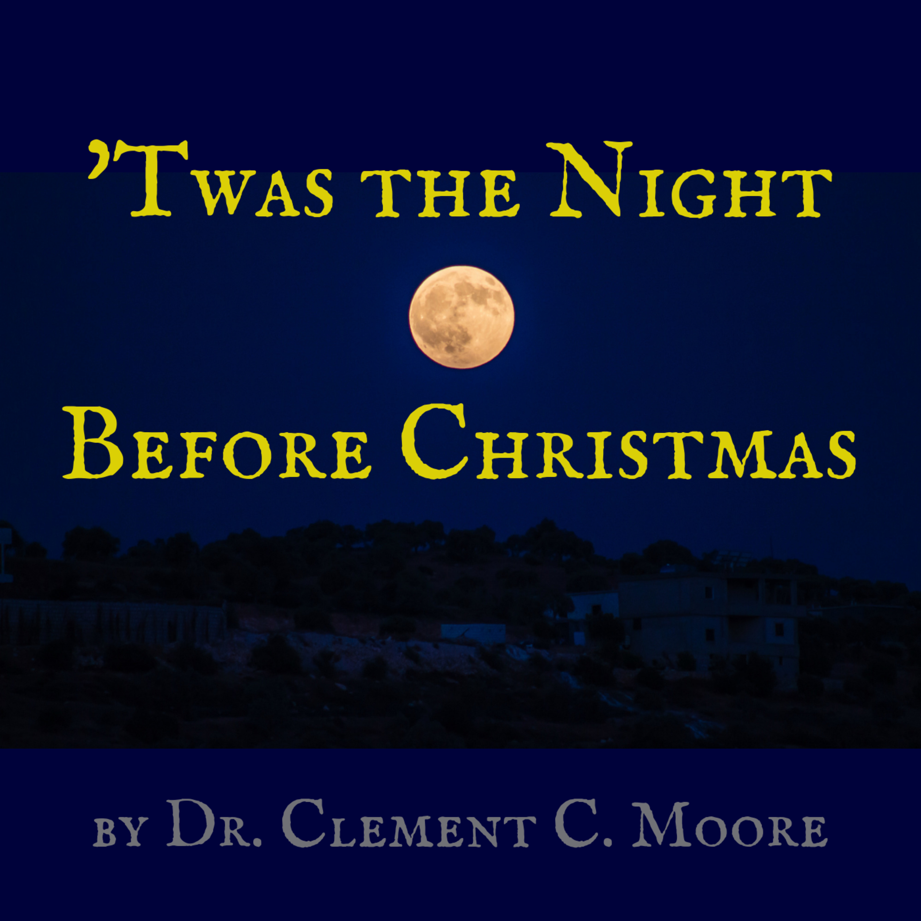 017 âTwas the NightBefore Christmas