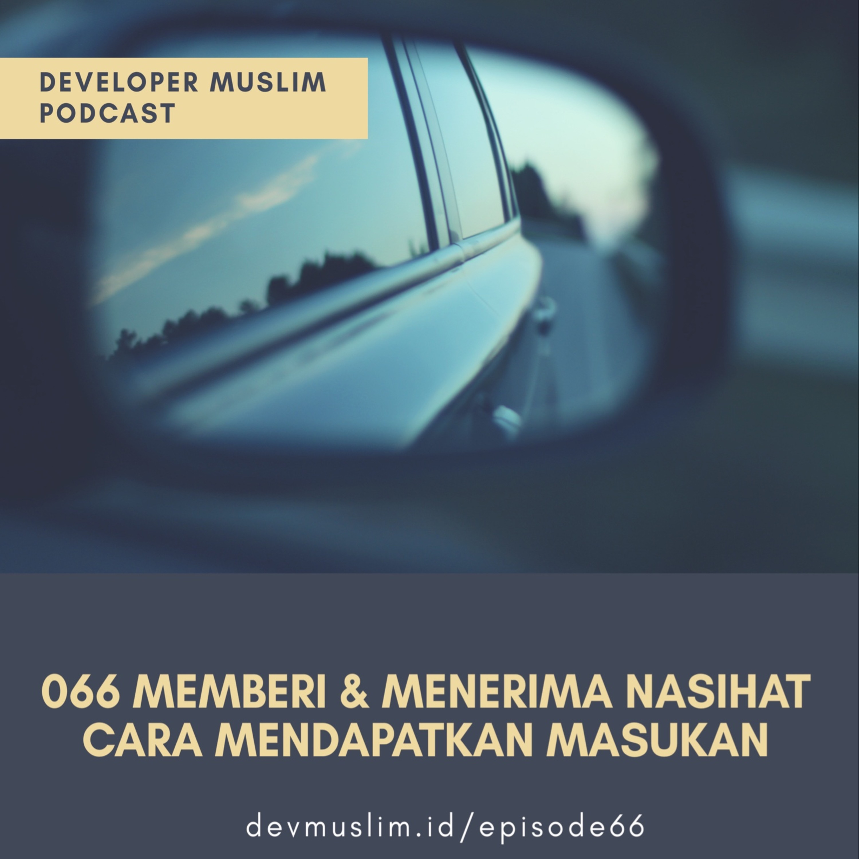 066 Memberi Menerima Nasihat: Cara Mendapatkan Masukan