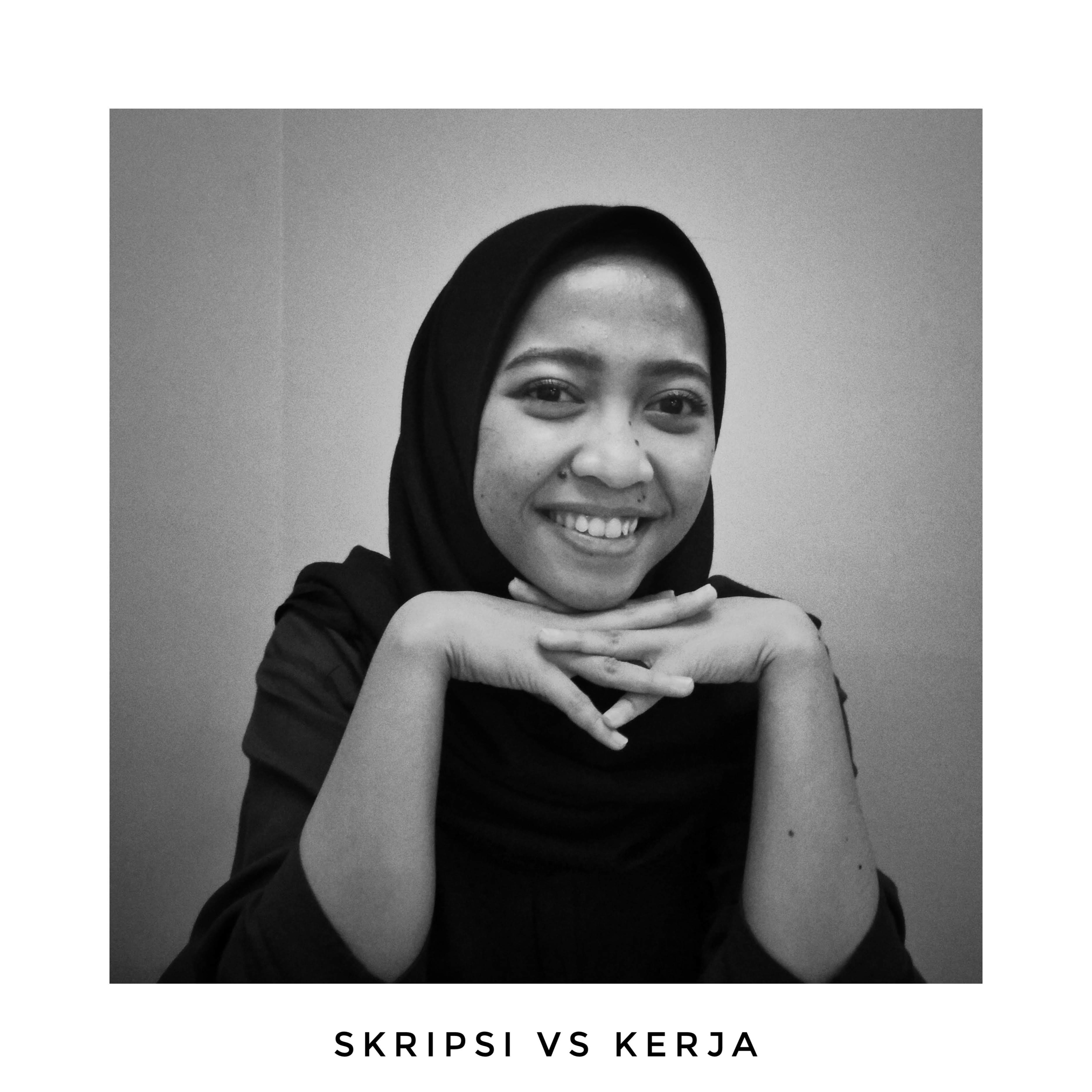 Journal .26 - Skripsi vs Kerja