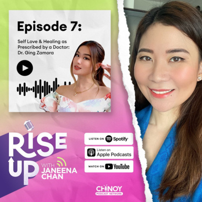 Self Love & Healing as Prescribed by a Doctor: Dr. Ging Zamora | Ep. 07