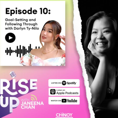 Goal-Setting and Following Through with Darlyn Ty-Nilo | Ep. 10