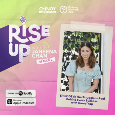The Struggle is Real Behind Every Success with Diane Yap